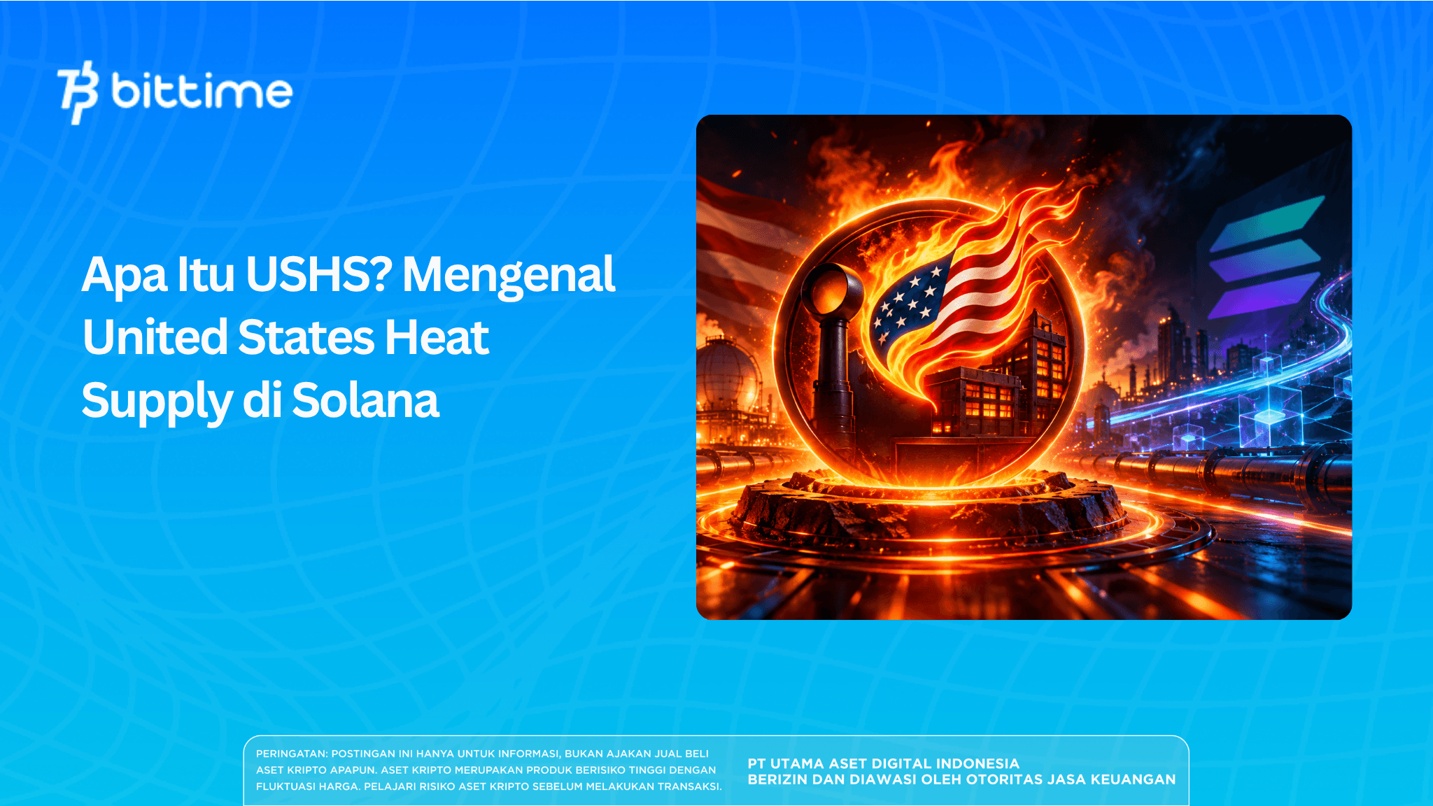 Apa Itu USHS? Mengenal United States Heat Supply di Solana