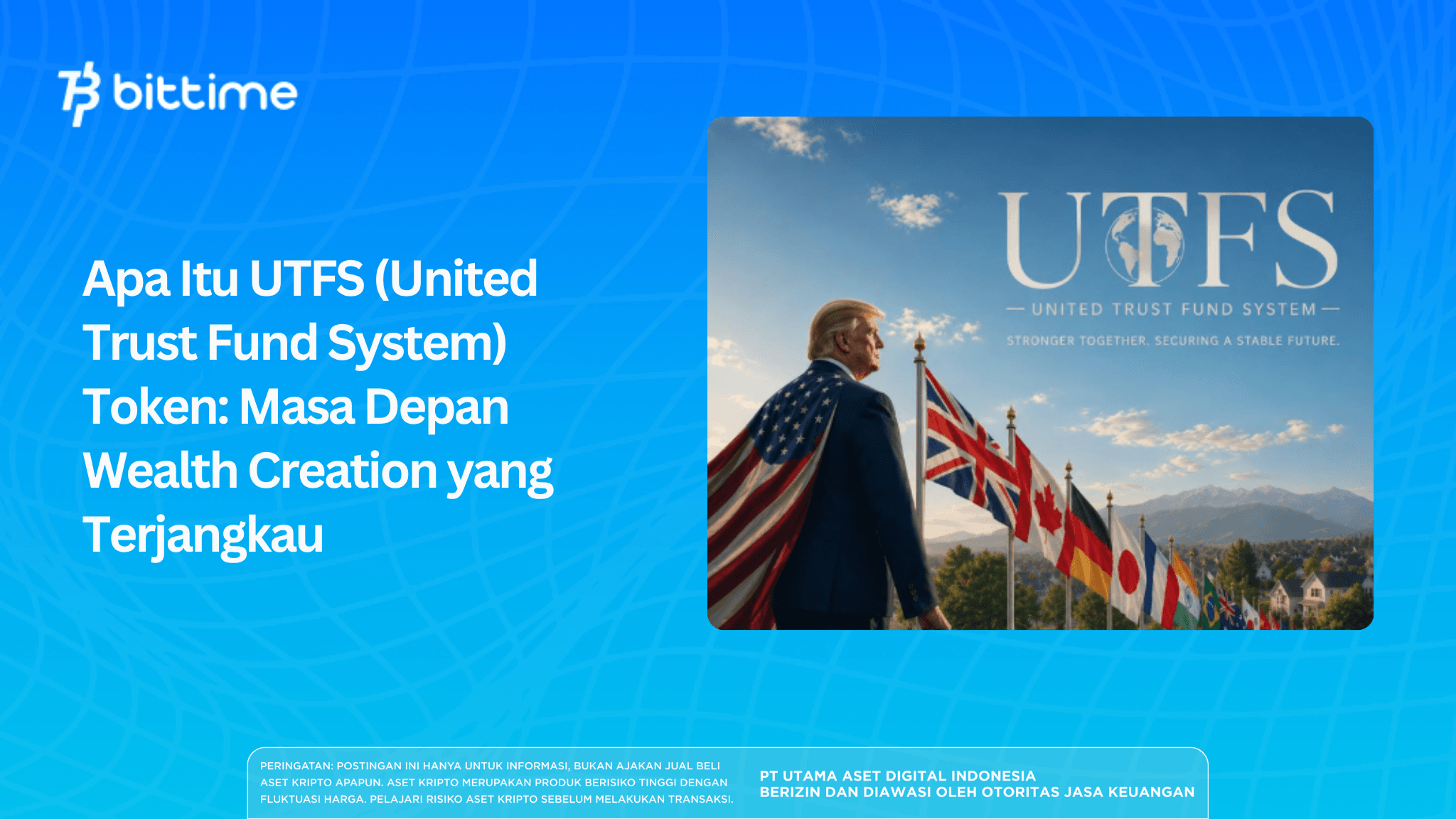 Apa Itu UTFS (United Trust Fund System) Token: Masa Depan Wealth Creation yang Terjangkau