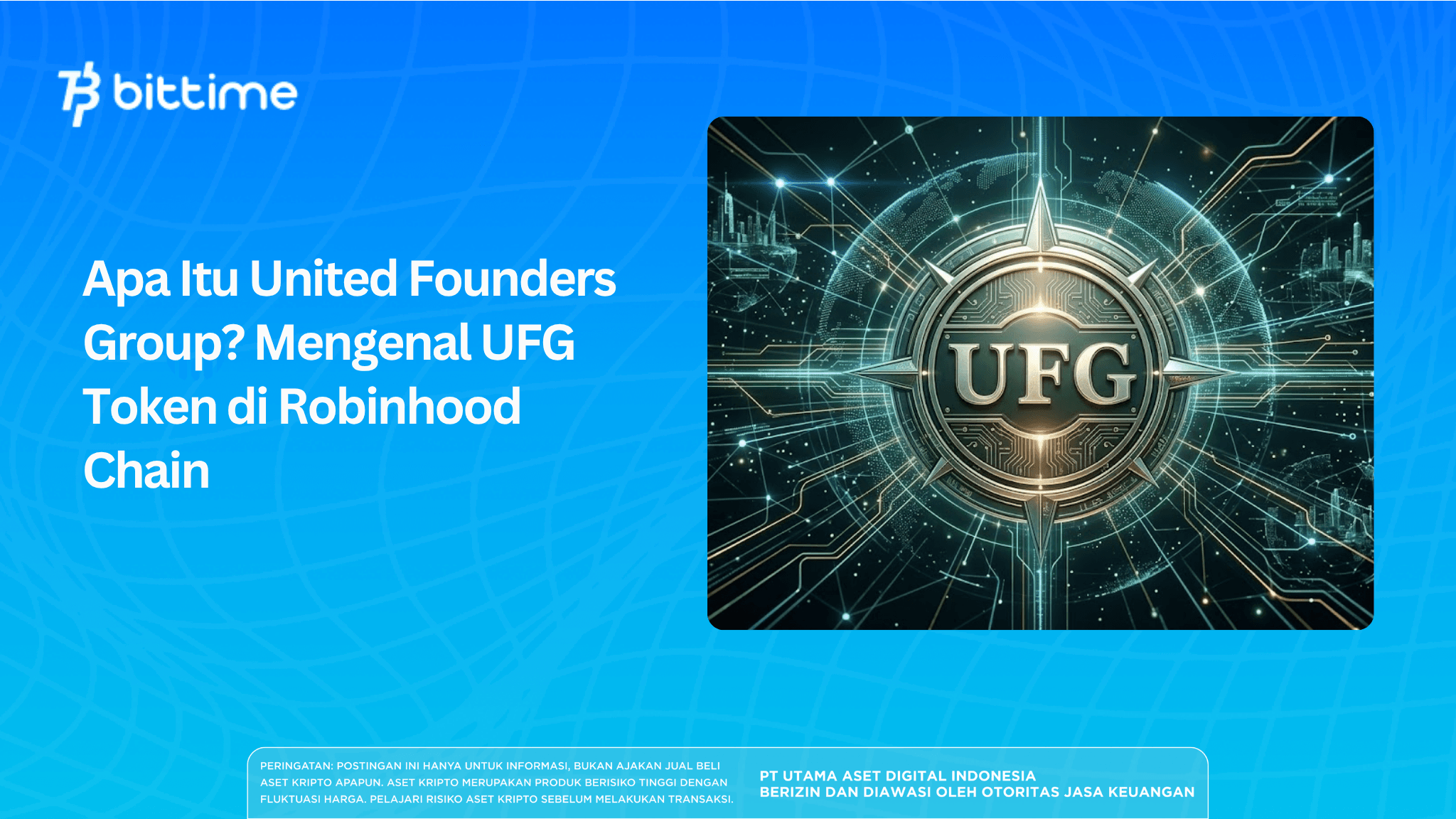 Apa Itu United Founders Group? Mengenal UFG Token di Robinhood Chain