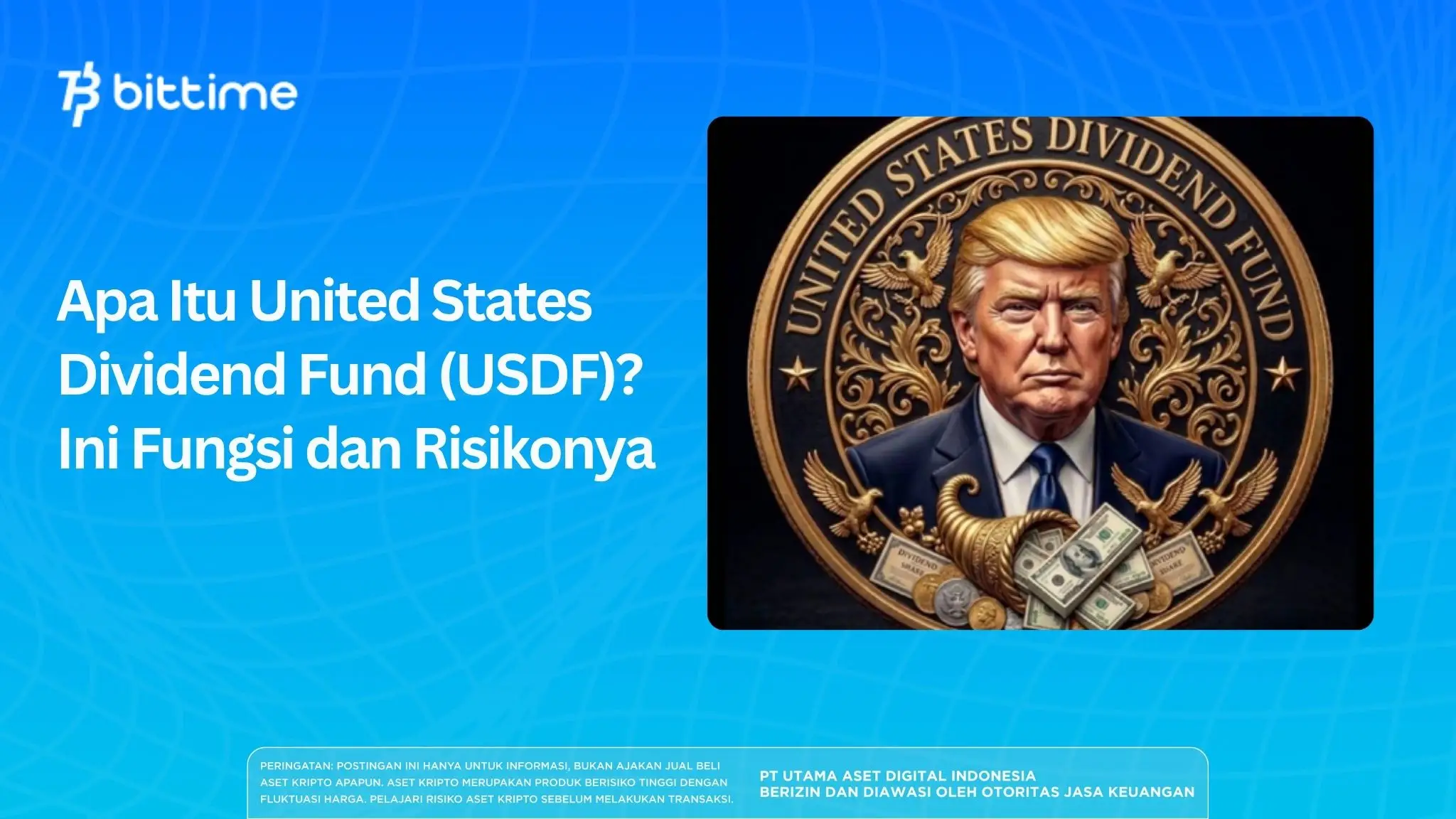 Apa Itu United States Dividend Fund (USDF)? Ini Fungsi dan Risikonya