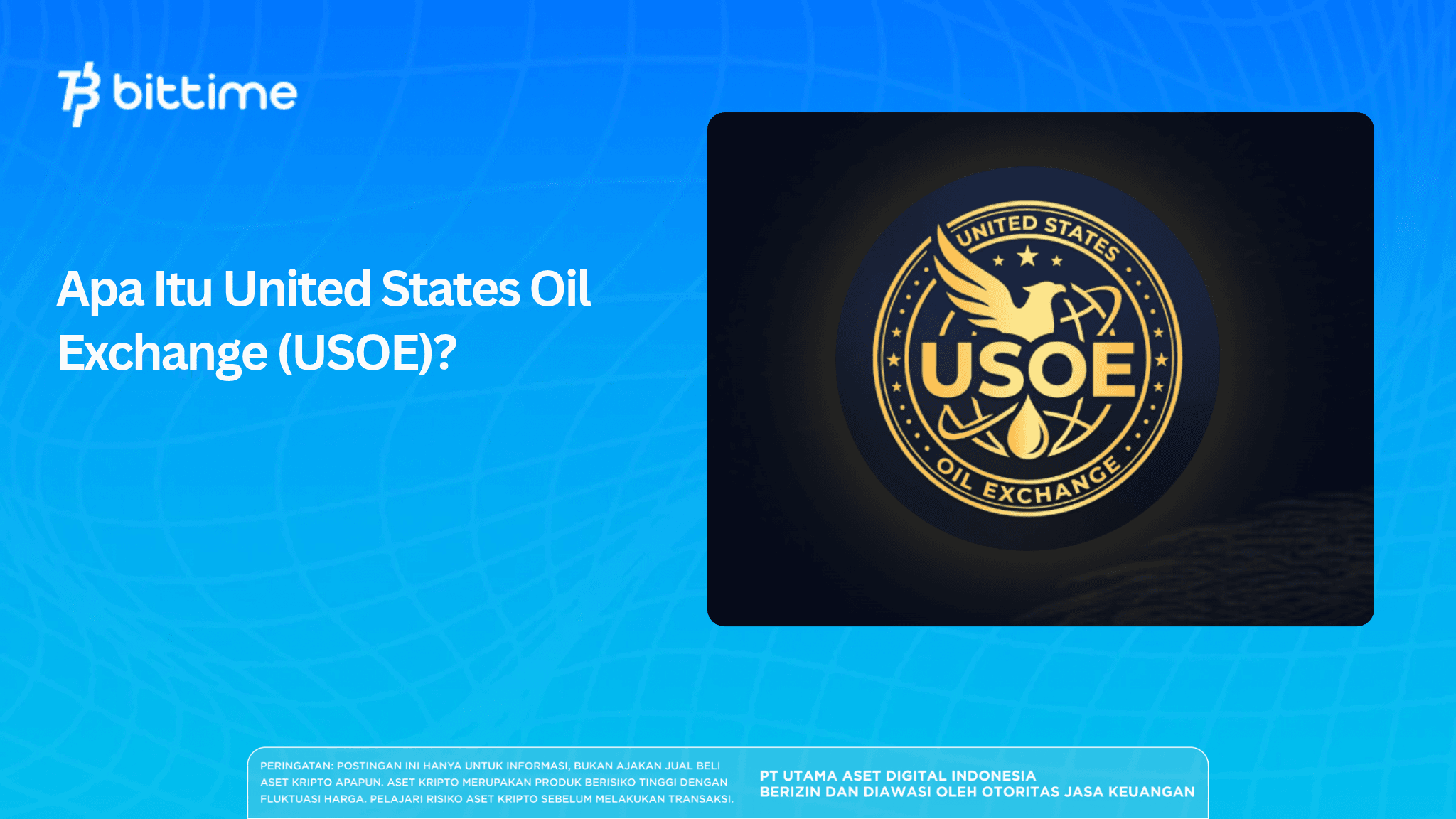   Apa Itu United States Oil Exchange (USOE)?