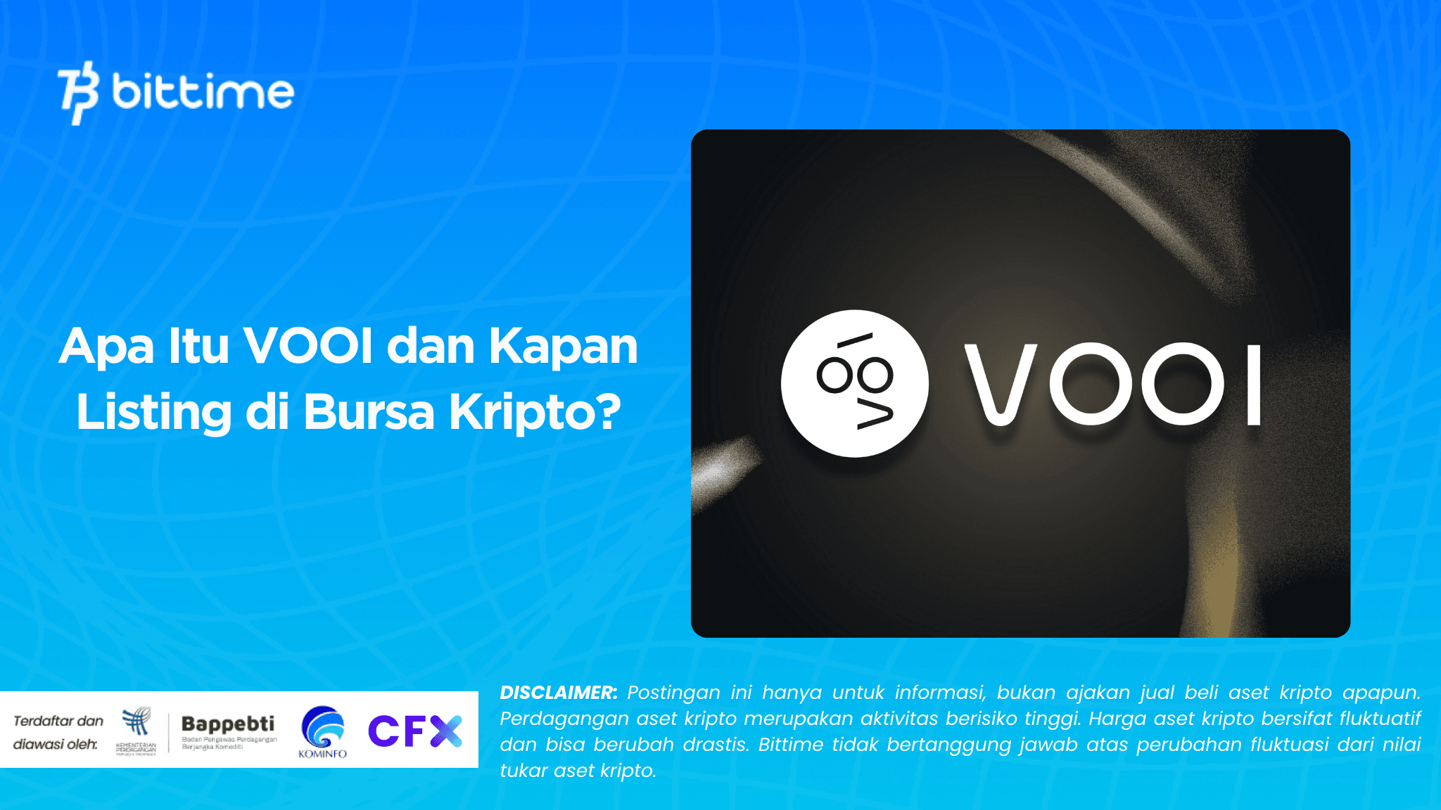 Apa Itu VOOI dan Kapan Listing di Bursa Kripto?