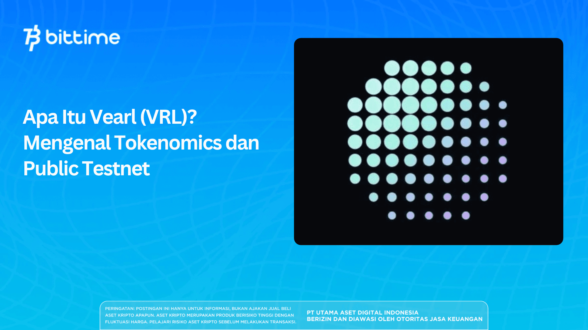 Apa Itu Vearl (VRL)? Mengenal Tokenomics dan Public Testnet
