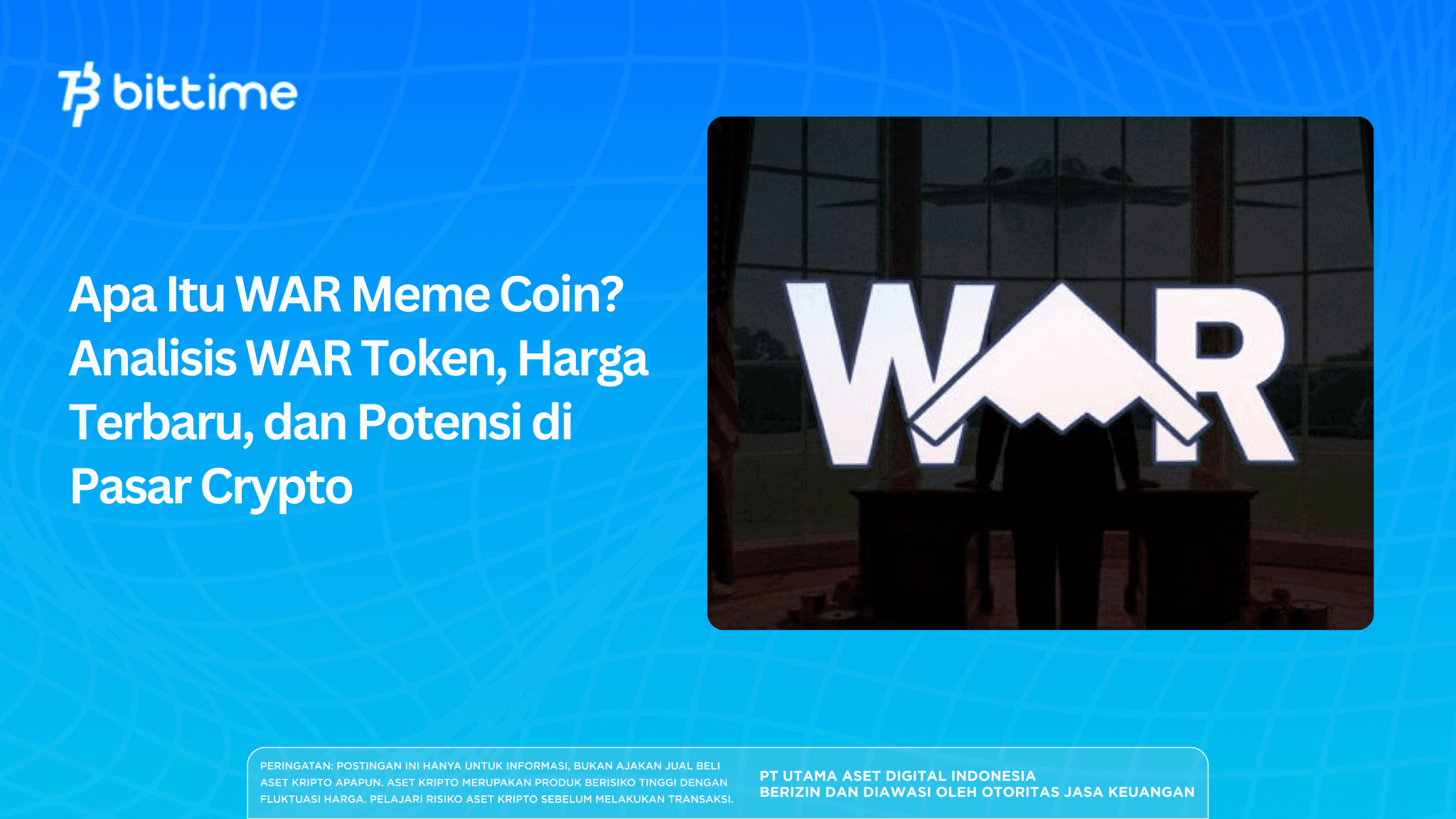 Apa Itu WAR Meme Coin? Analisis WAR Token, Harga Terbaru, dan Potensi di Pasar Crypto