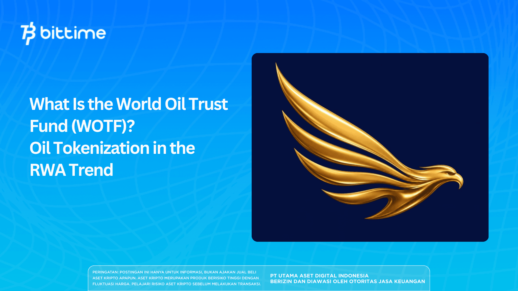 What Is the World Oil Trust Fund (WOTF)? Oil Tokenization in the RWA Trend