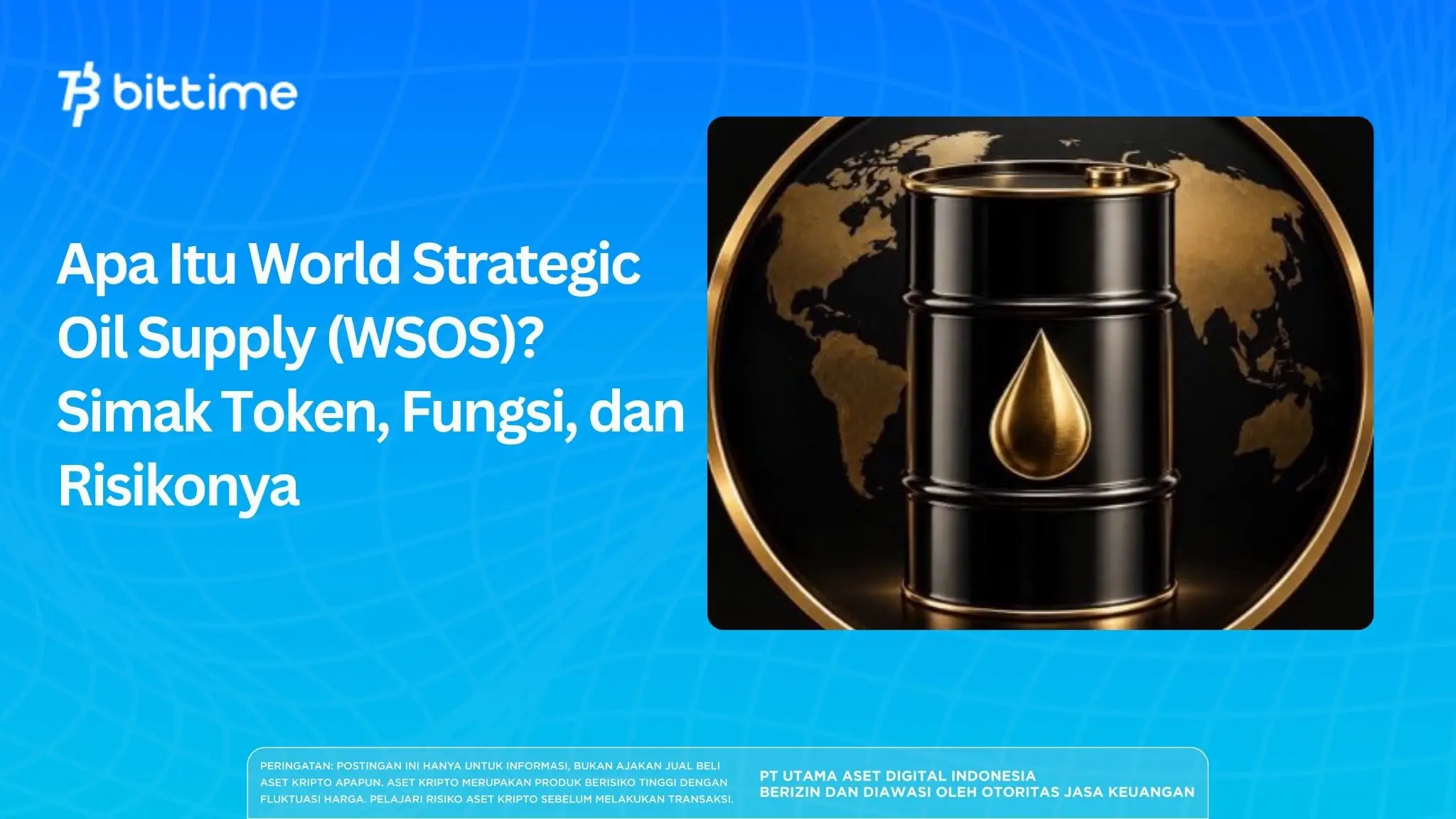 Apa Itu World Strategic Oil Supply (WSOS) Simak Token, Fungsi, dan Risikonya.webp