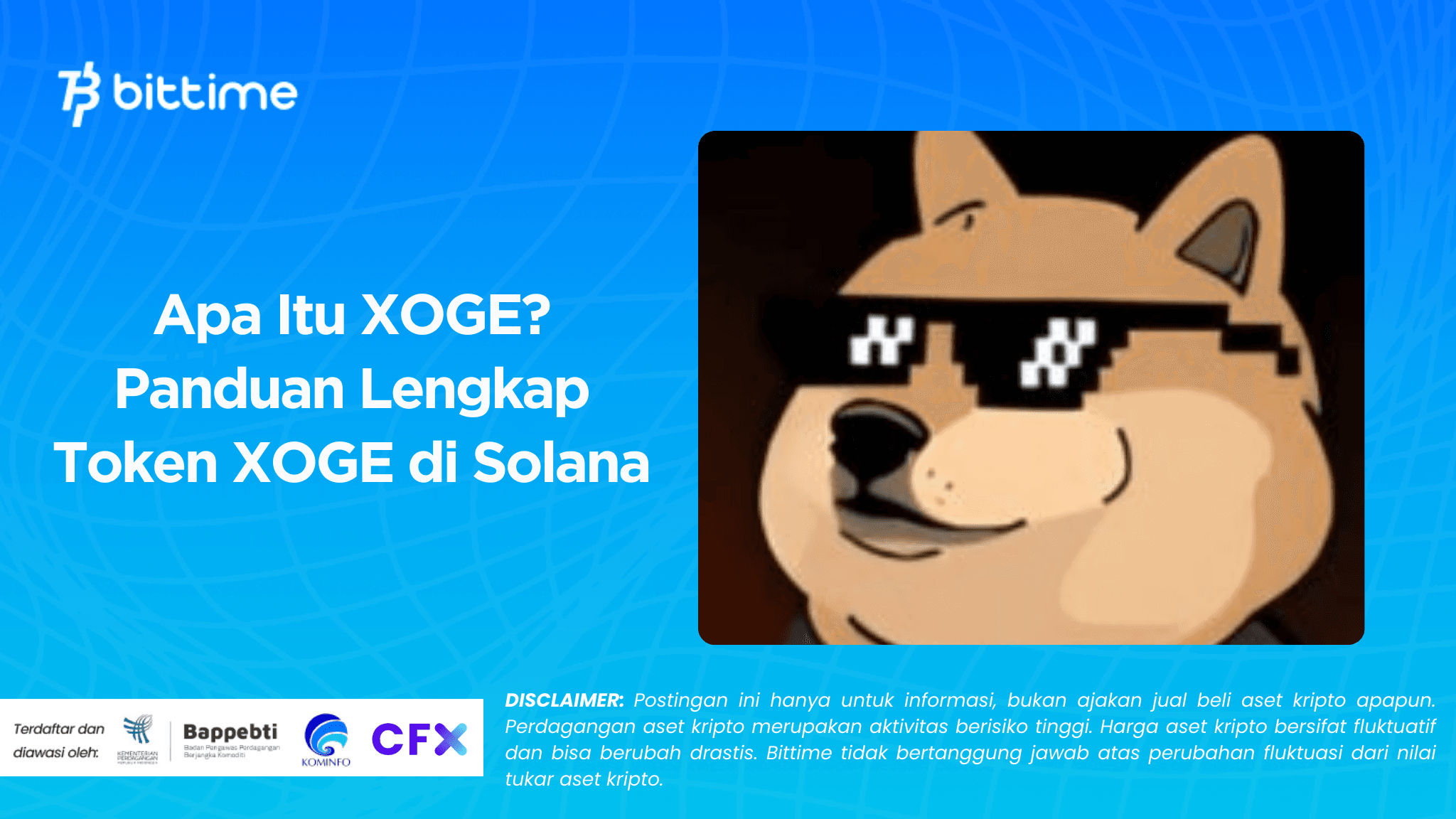 Apa Itu XOGE? Panduan Lengkap Token XOGE di Solana