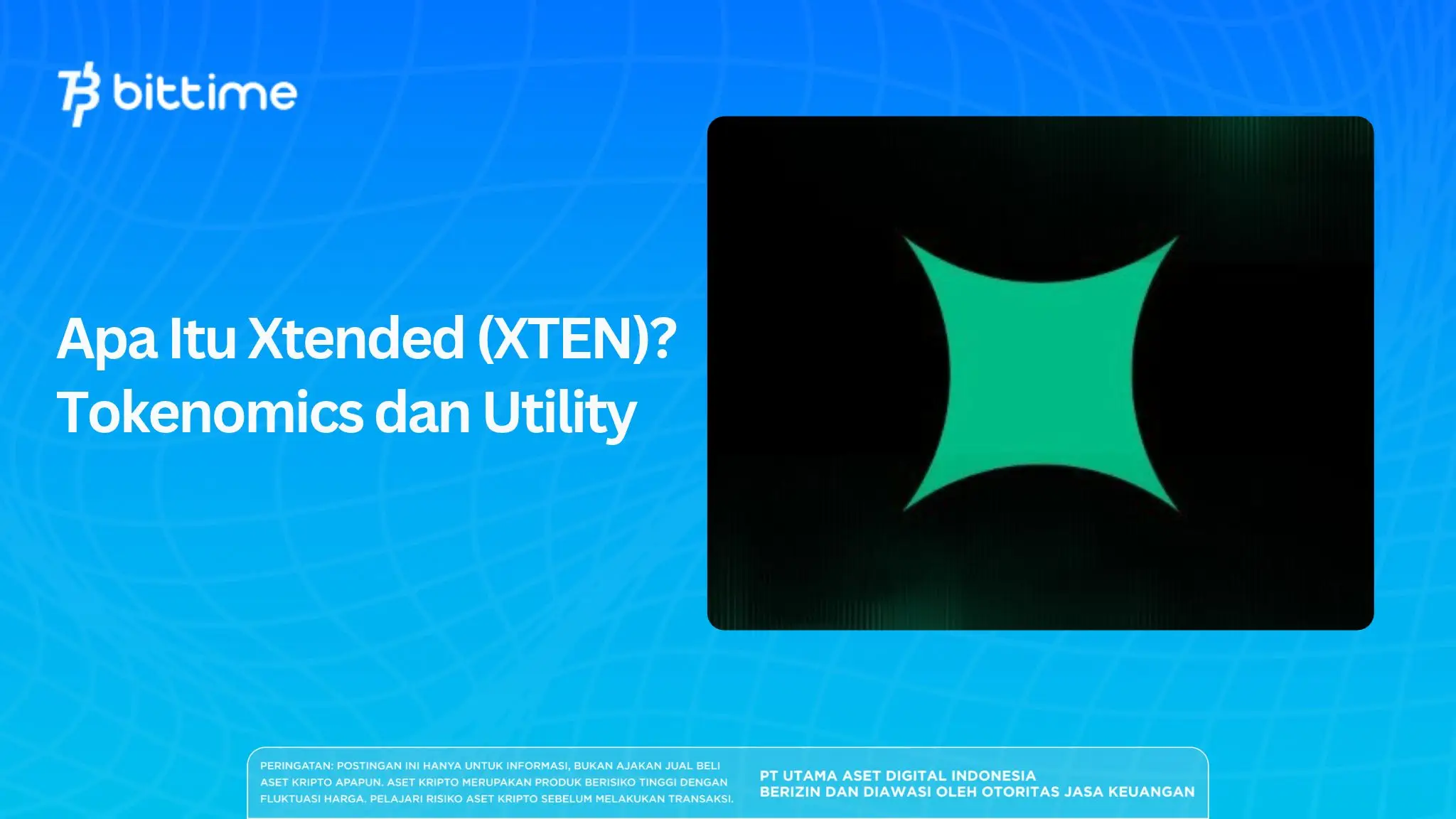 Apa Itu Xtended (XTEN)? Tokenomics dan Utility
