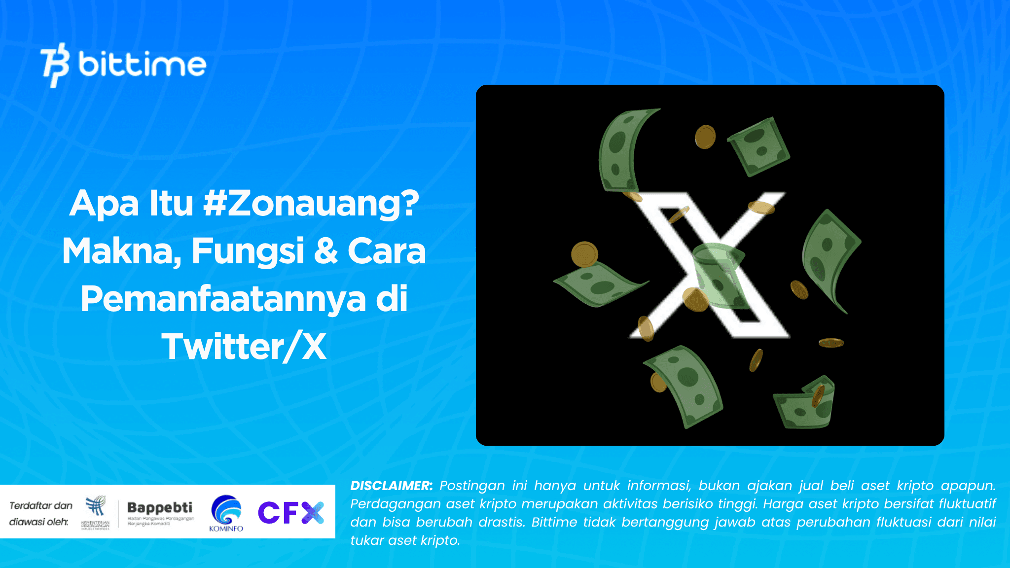Apa Itu #Zonauang? Makna, Fungsi & Cara Pemanfaatannya di Twitter/X
