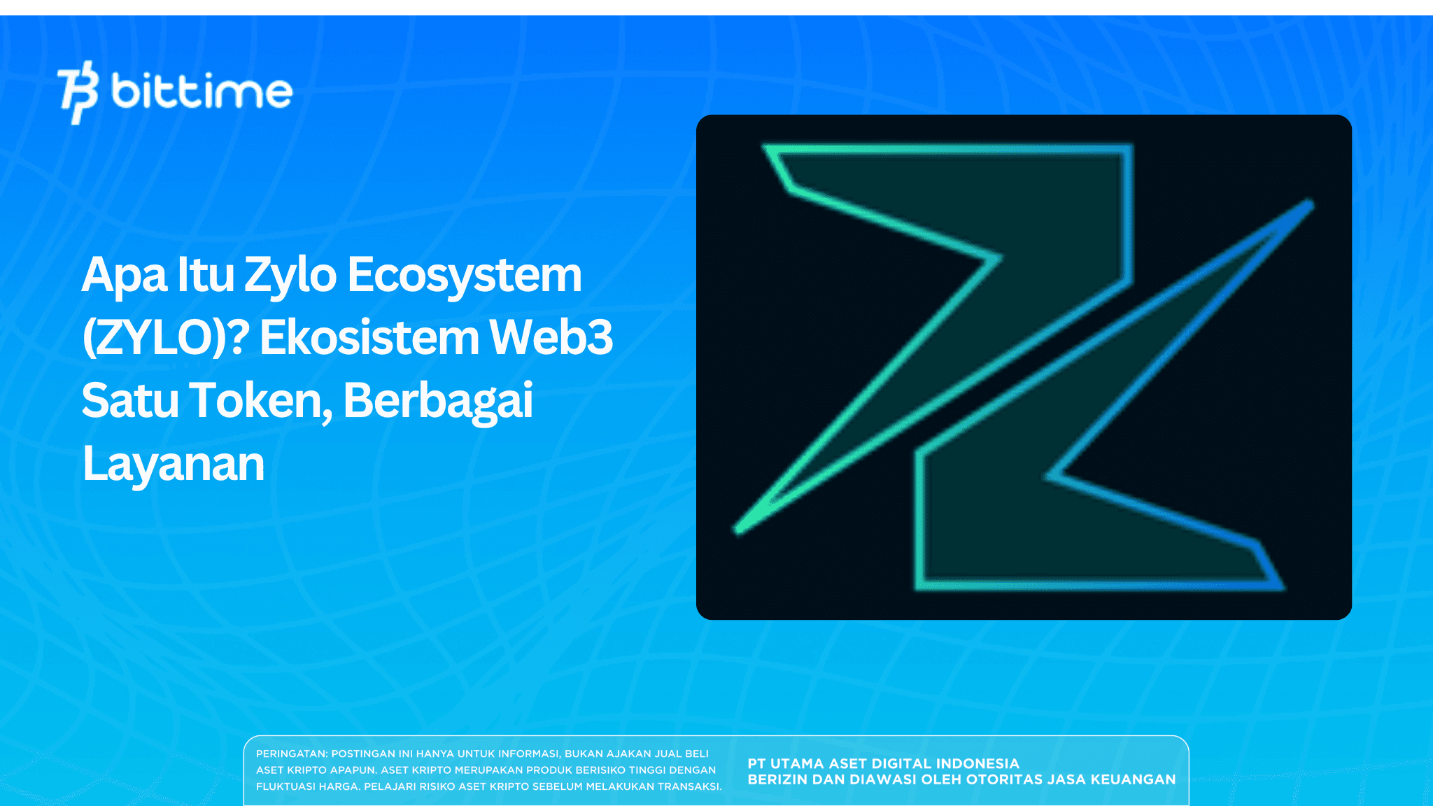 Apa Itu Zylo Ecosystem (ZYLO)? Ekosistem Web3 Satu Token, Berbagai Layanan