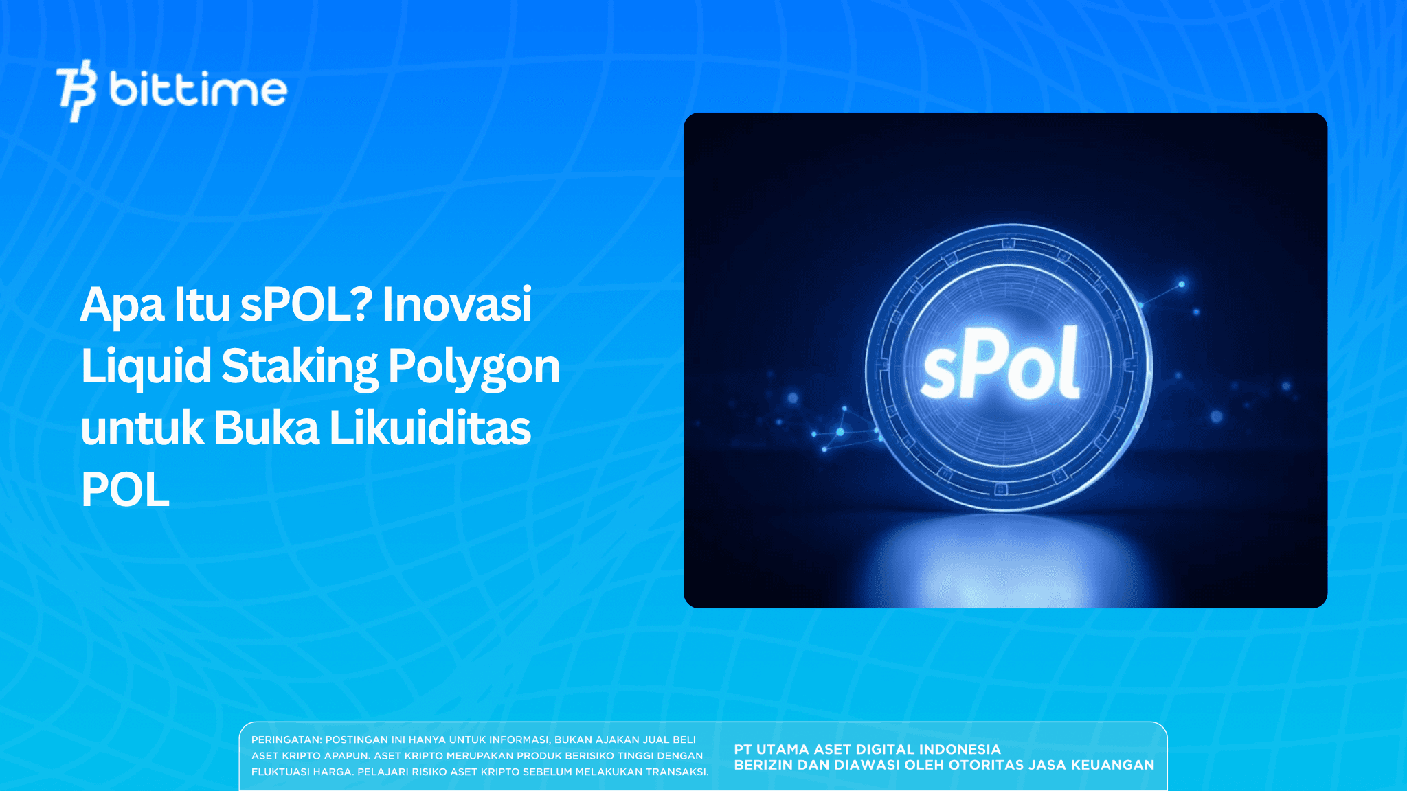 Apa Itu sPOL? Inovasi Liquid Staking Polygon untuk Buka Likuiditas POL
