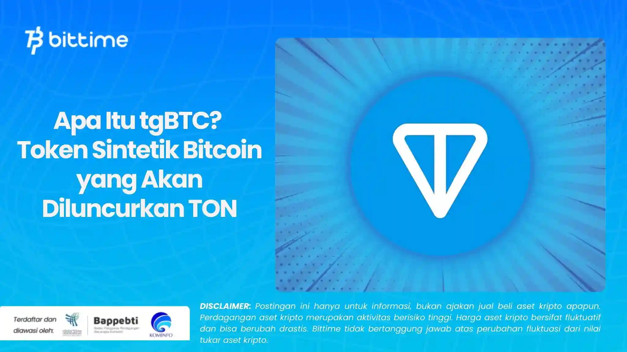 Apa Itu tgBTC Token Sintetik Bitcoin yang Akan Diluncurkan TON.webp