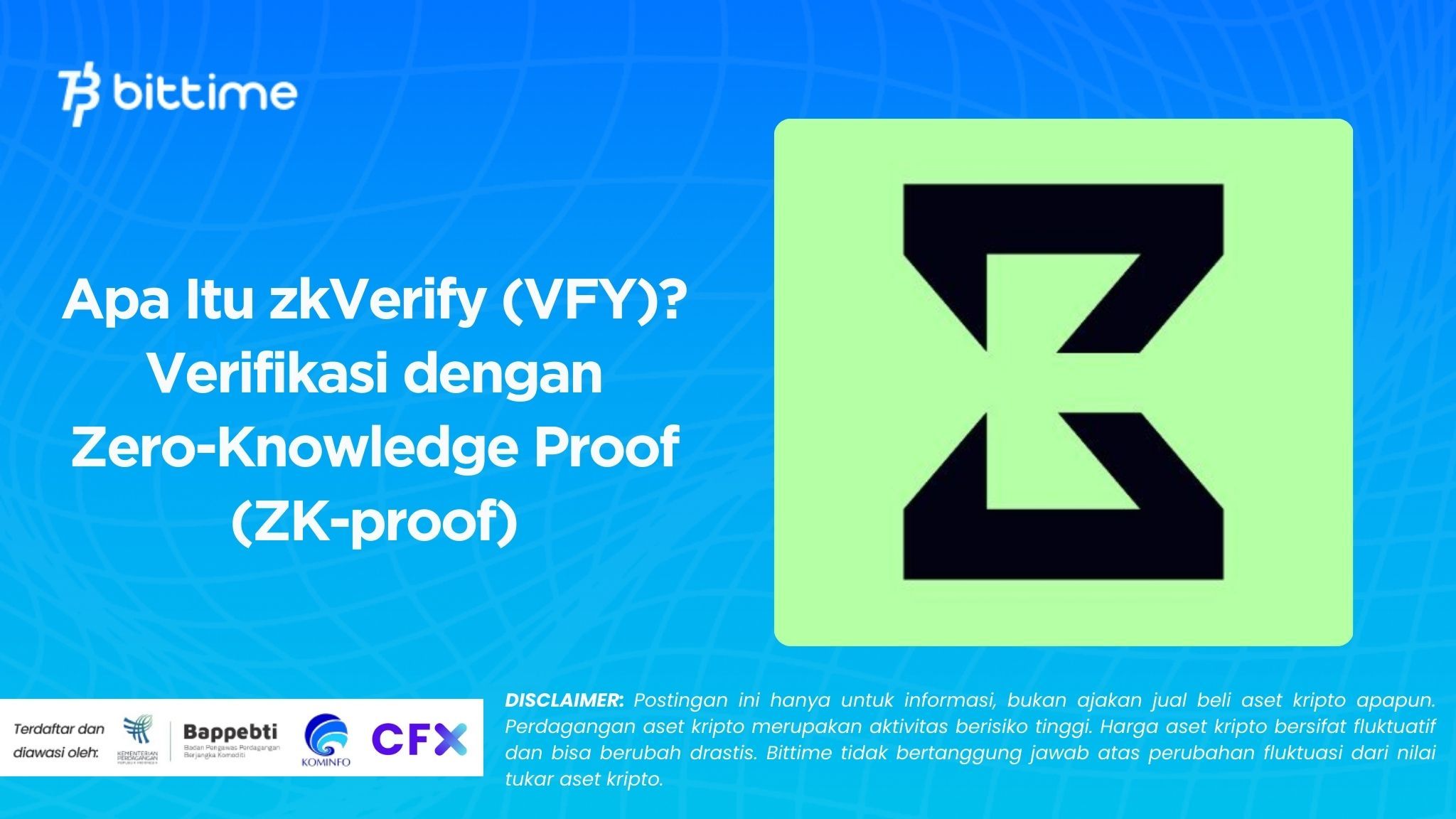 Apa Itu zkVerify (VFY)? Verifikasi dengan Zero-Knowledge Proof (ZK-proof)