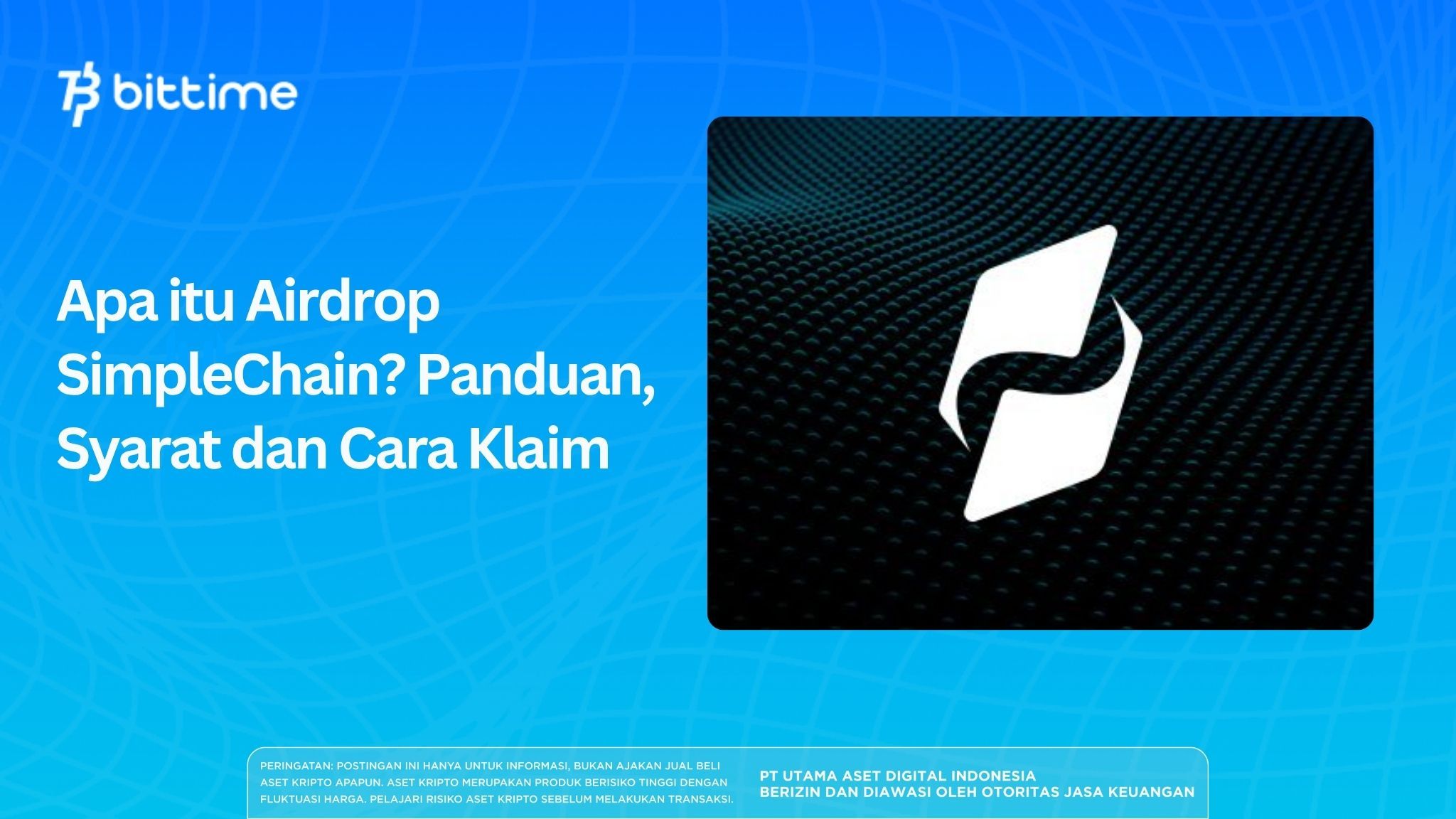 Apa itu Airdrop SimpleChain? Panduan, Syarat dan Cara Klaim