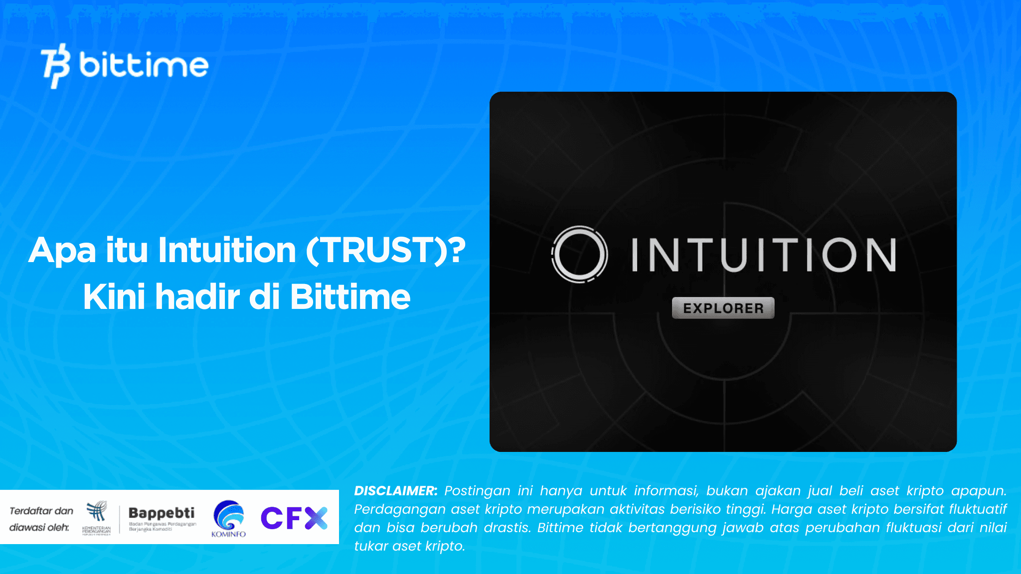 Apa itu Intuition (TRUST)? Kini hadir di Bittime