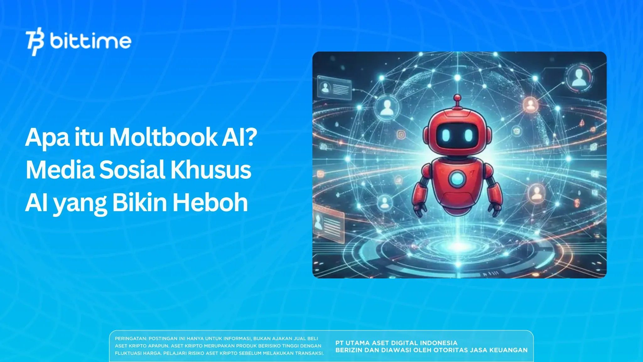 Apa itu Moltbook AI? Media Sosial Khusus AI yang Bikin Heboh