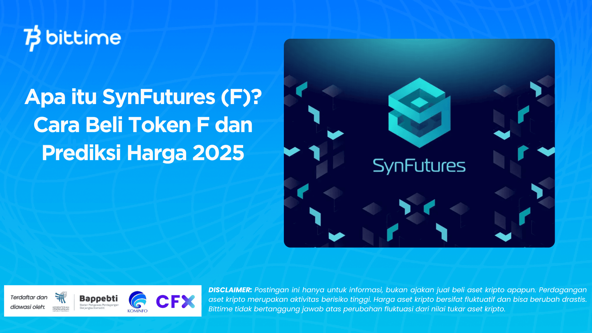 Apa itu SynFutures (F)? Cara Beli Token F dan Prediksi Harga 2025