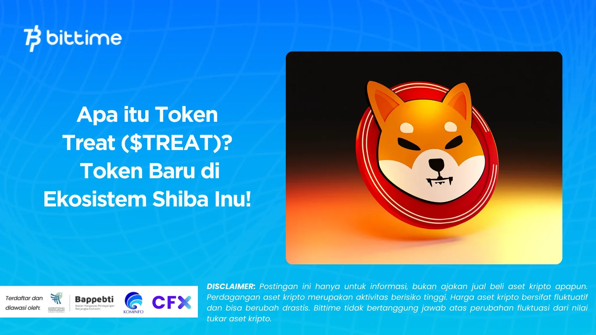Apa itu Token Treat ($TREAT)? Token Baru di Ekosistem Shiba Inu! 