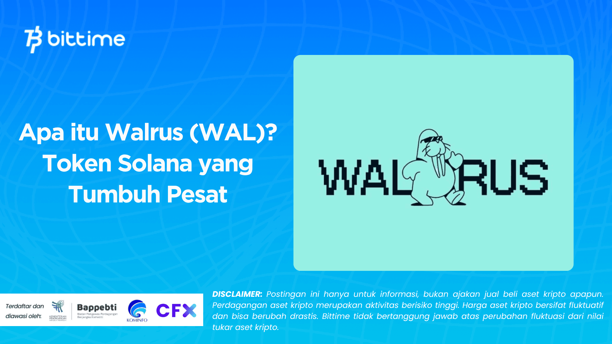 Apa itu Walrus (WAL)? Token Solana yang Tumbuh Pesat