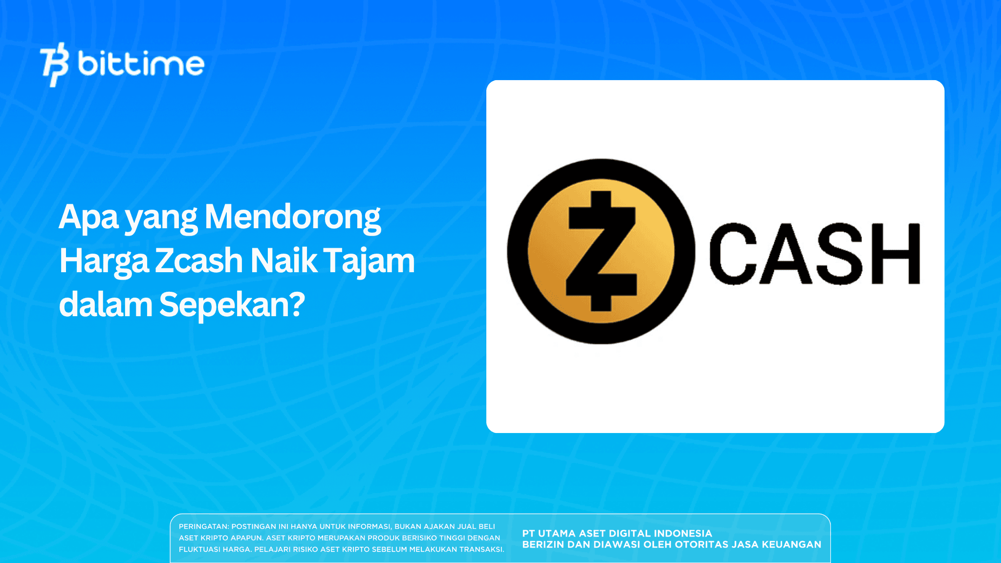 Apa yang Mendorong Harga Zcash Naik Tajam dalam Sepekan?