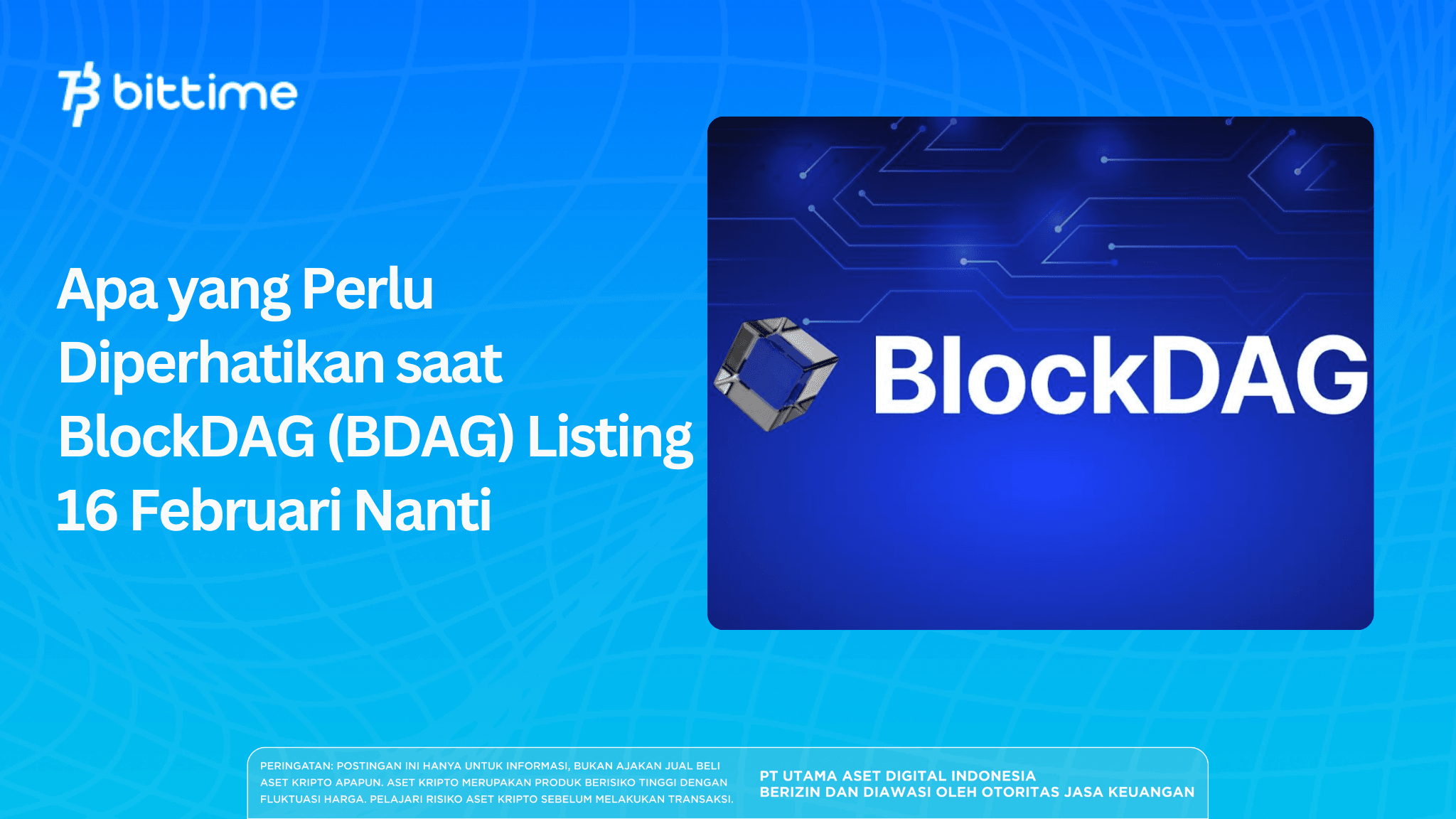 Apa yang Perlu Diperhatikan saat BlockDAG (BDAG) Listing 16 Februari Nanti