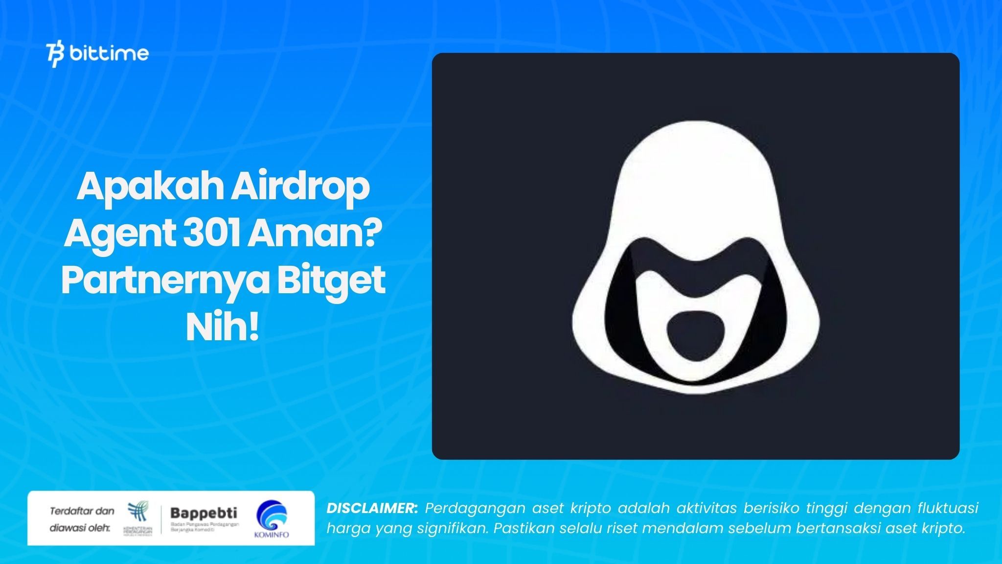 Apakah Airdrop Agent 301 Aman Partnernya Bitget Nih!.jpg