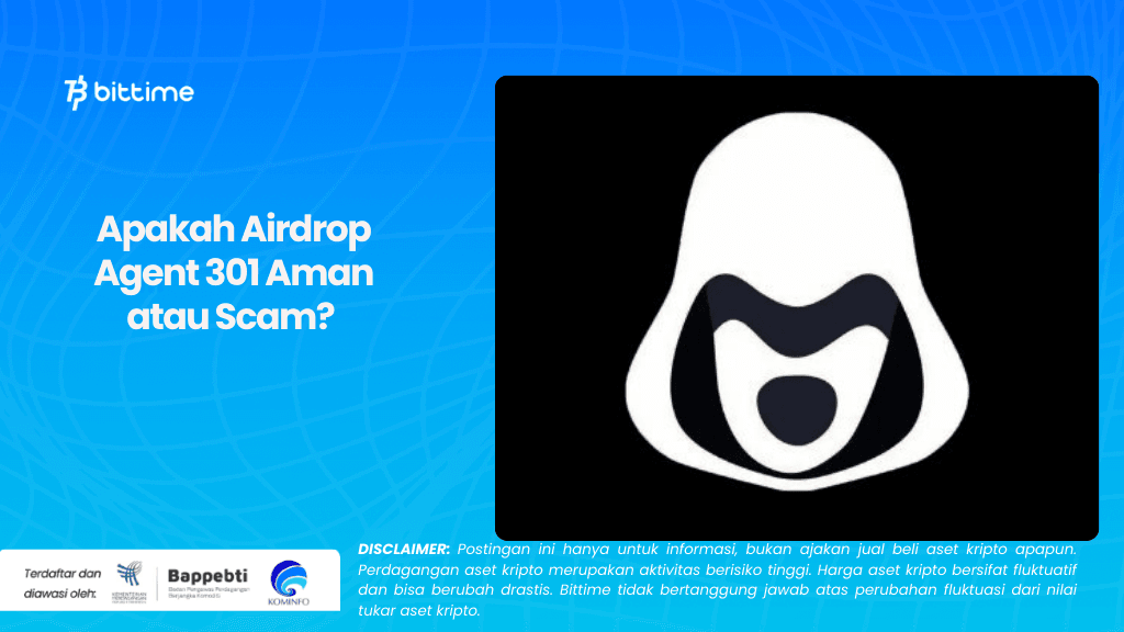 Apakah Airdrop Agent 301 Aman atau Scam.