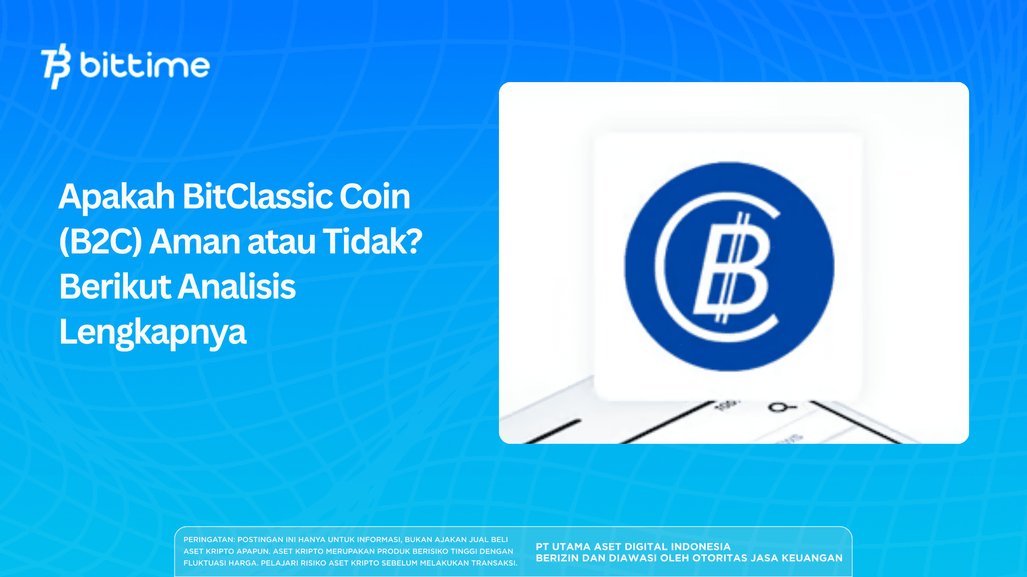 Is BitClassic Coin (B2C) Safe or Not? Here's a Complete Analysis