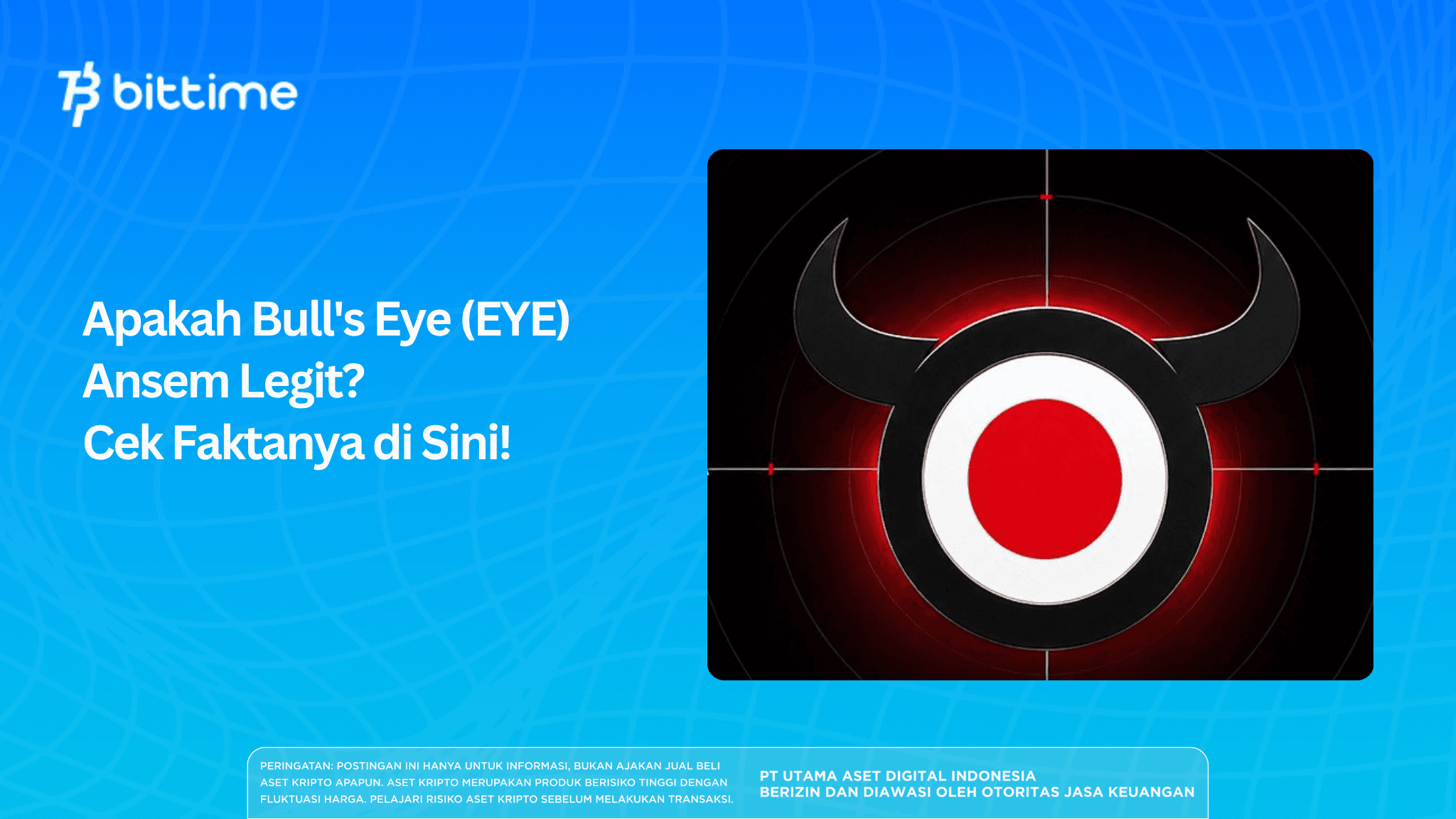 Apakah Bull's Eye (EYE) Ansem Legit Cek Faktanya di Sini!.png