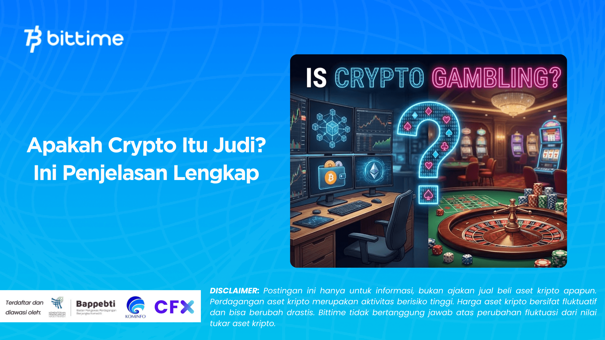 Apakah Crypto Itu Judi? Ini Penjelasan Lengkap
