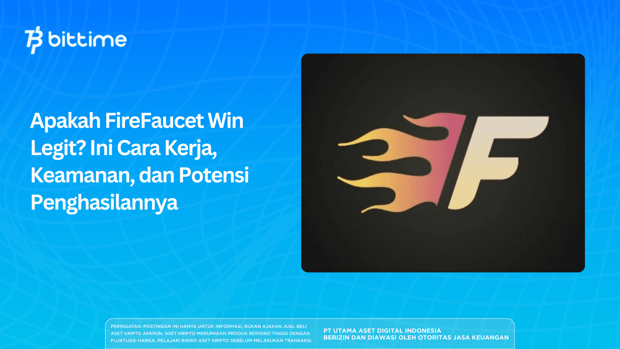Apakah FireFaucet Win Legit Ini Cara Kerja, Keamanan, dan Potensi Penghasilannya.png
