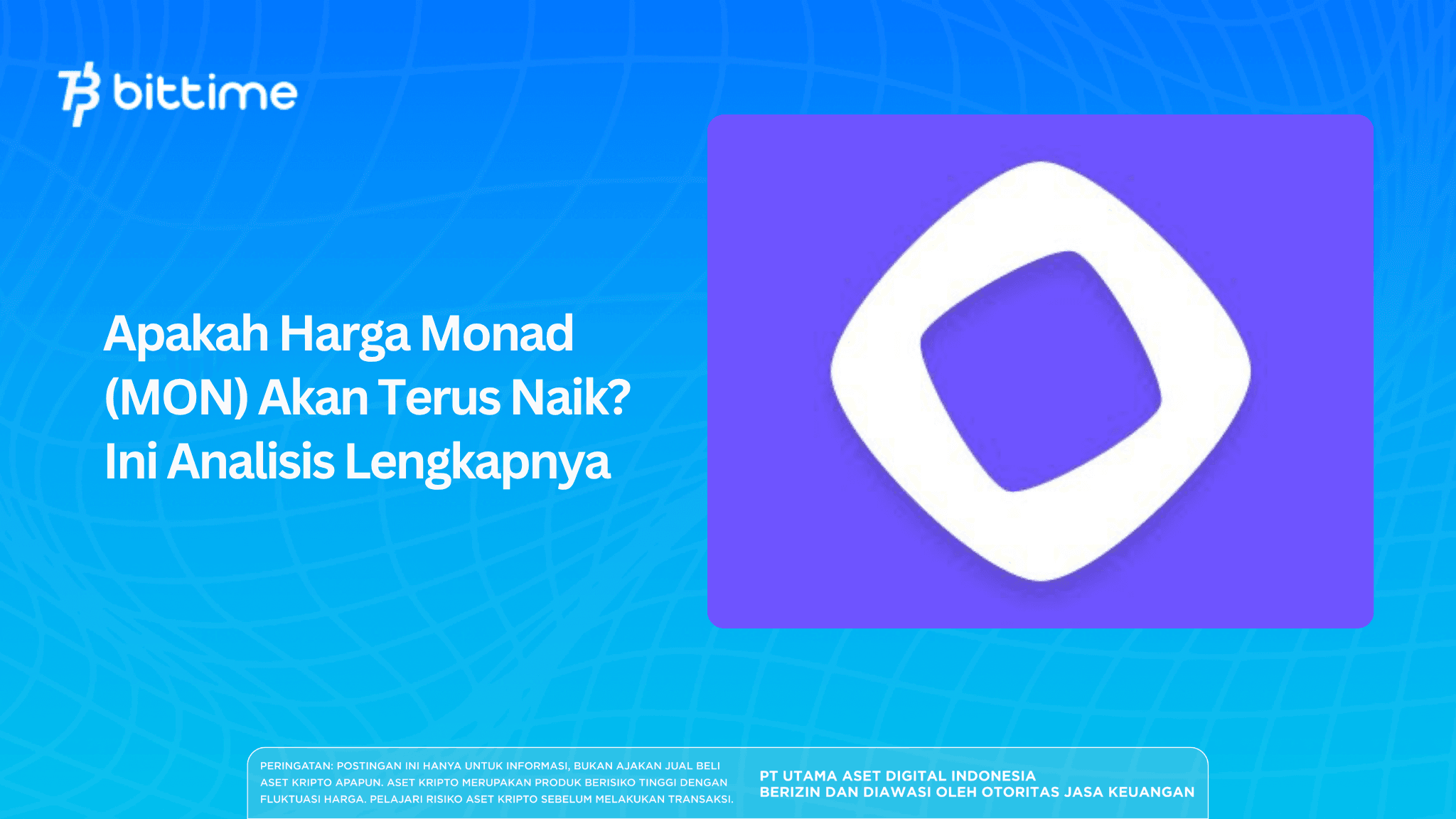 Apakah Harga Monad (MON) Akan Terus Naik? Ini Analisis Lengkapnya