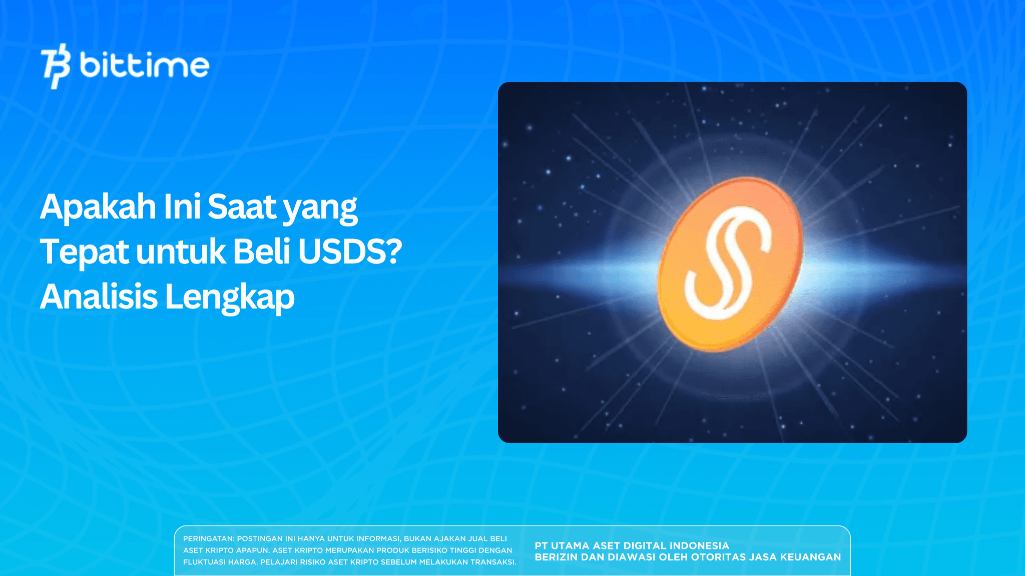 Apakah Ini Saat yang Tepat untuk Beli USDS? Analisis Lengkap