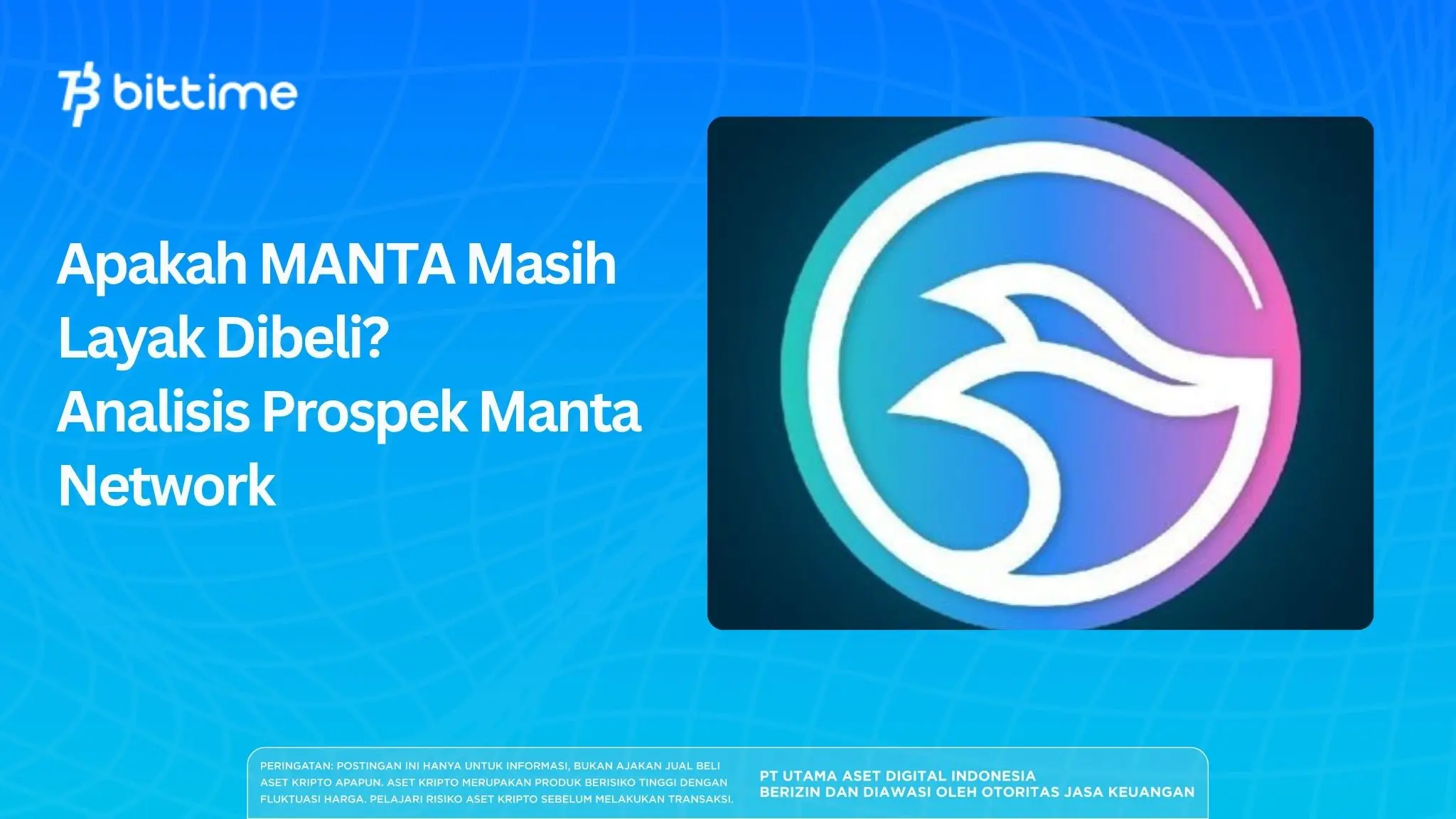 Apakah MANTA Masih Layak Dibeli Analisis Prospek Manta Network.webp