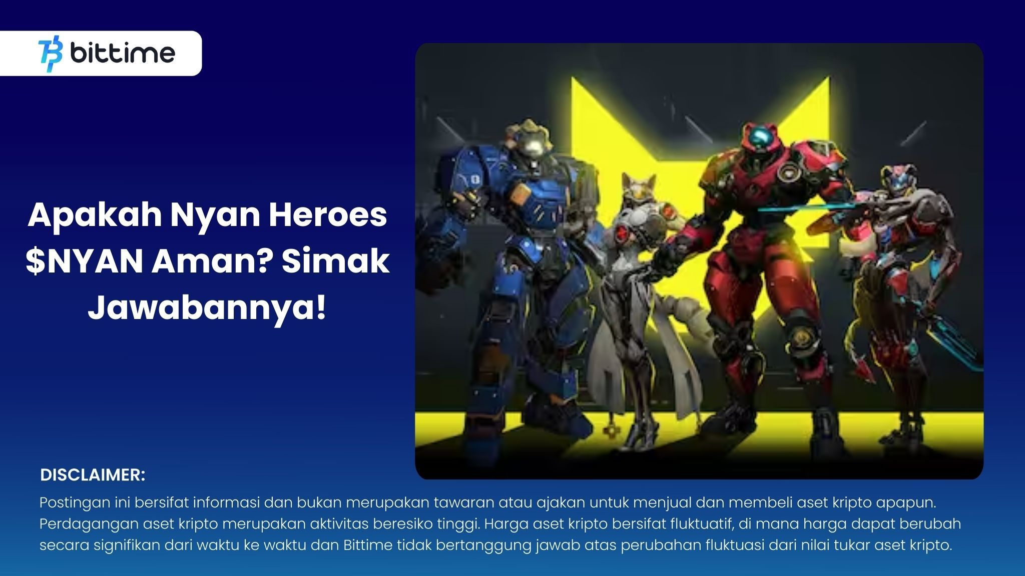 Apakah Nyan Heroes $NYAN Aman Simak Jawabannya!.jpg