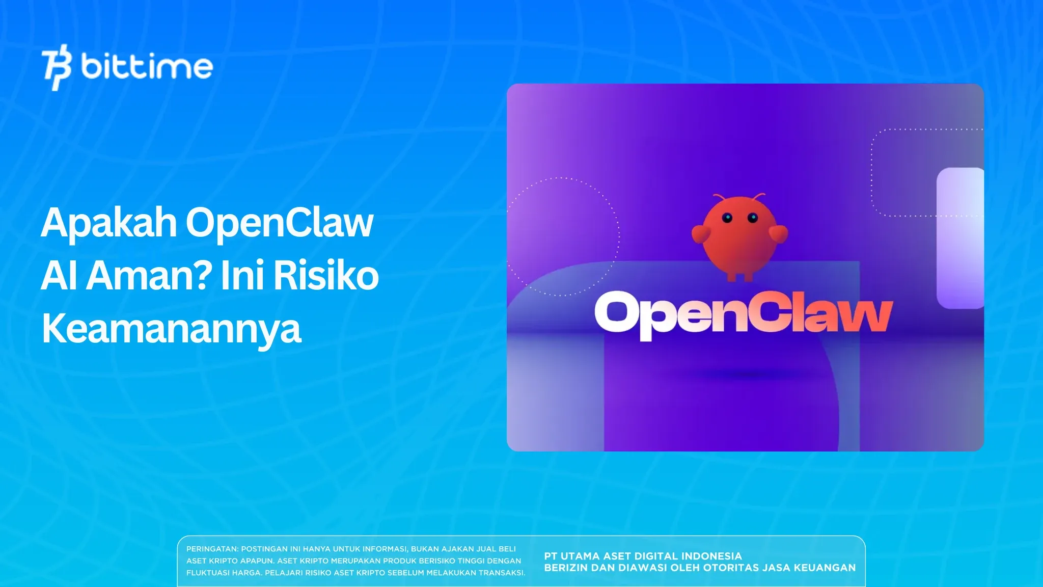 Apakah OpenClaw AI Aman? Ini Risiko Keamanannya