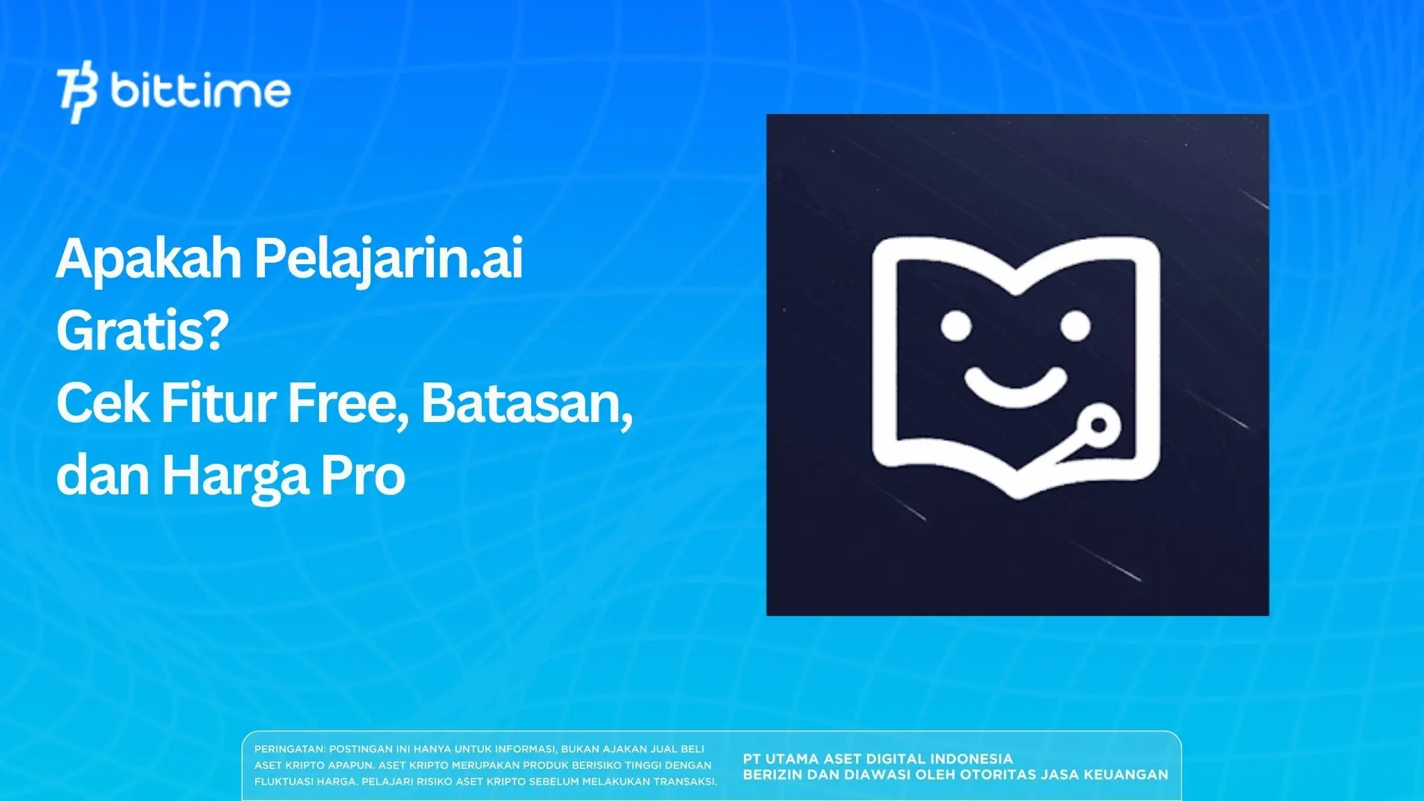 Apakah Pelajarin.ai Gratis? Cek Fitur Free, Batasan, dan Harga Pro