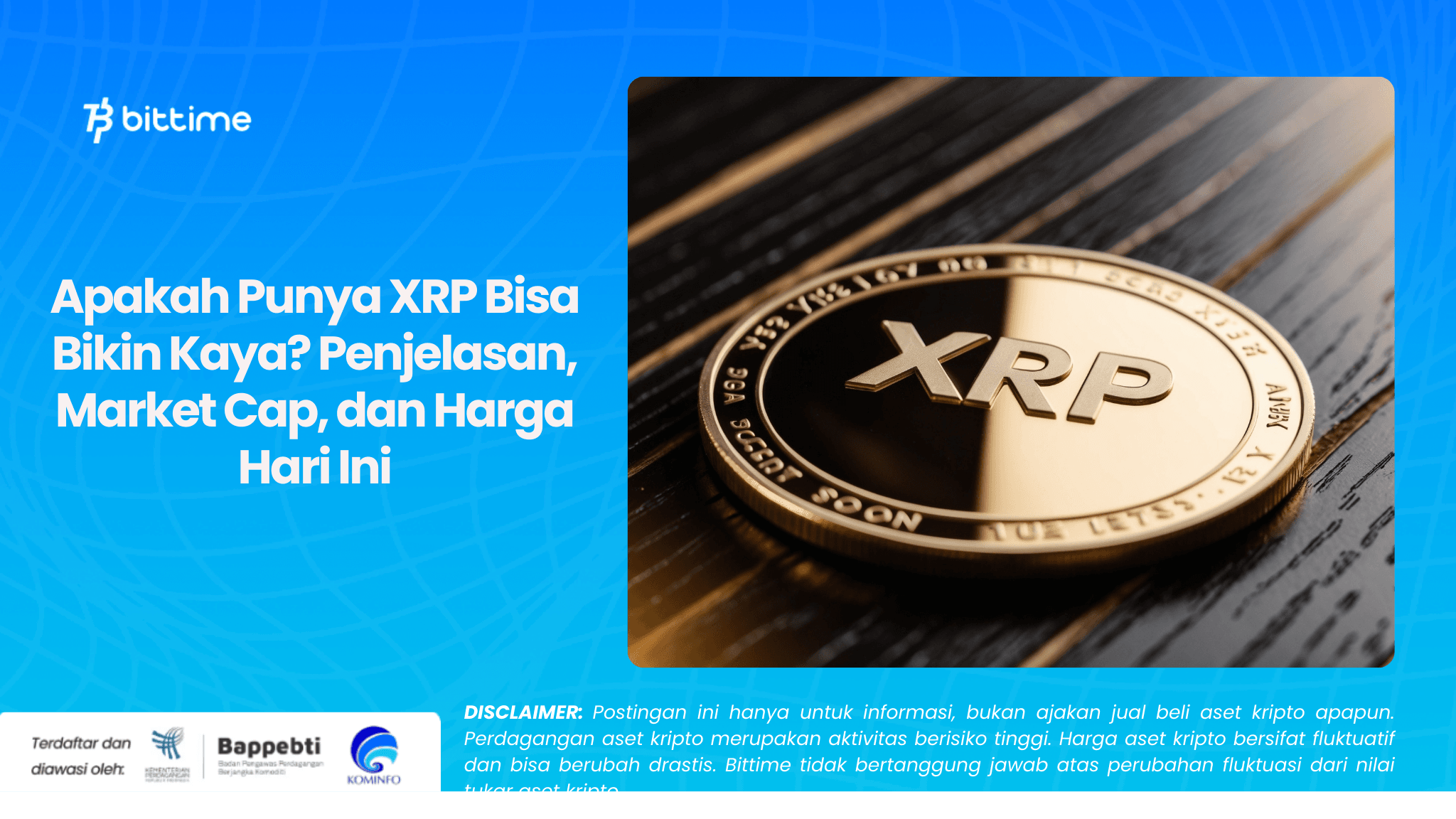 Apakah Punya XRP Bisa Bikin Kaya Penjelasan, Market Cap, dan Harga Hari Ini.png