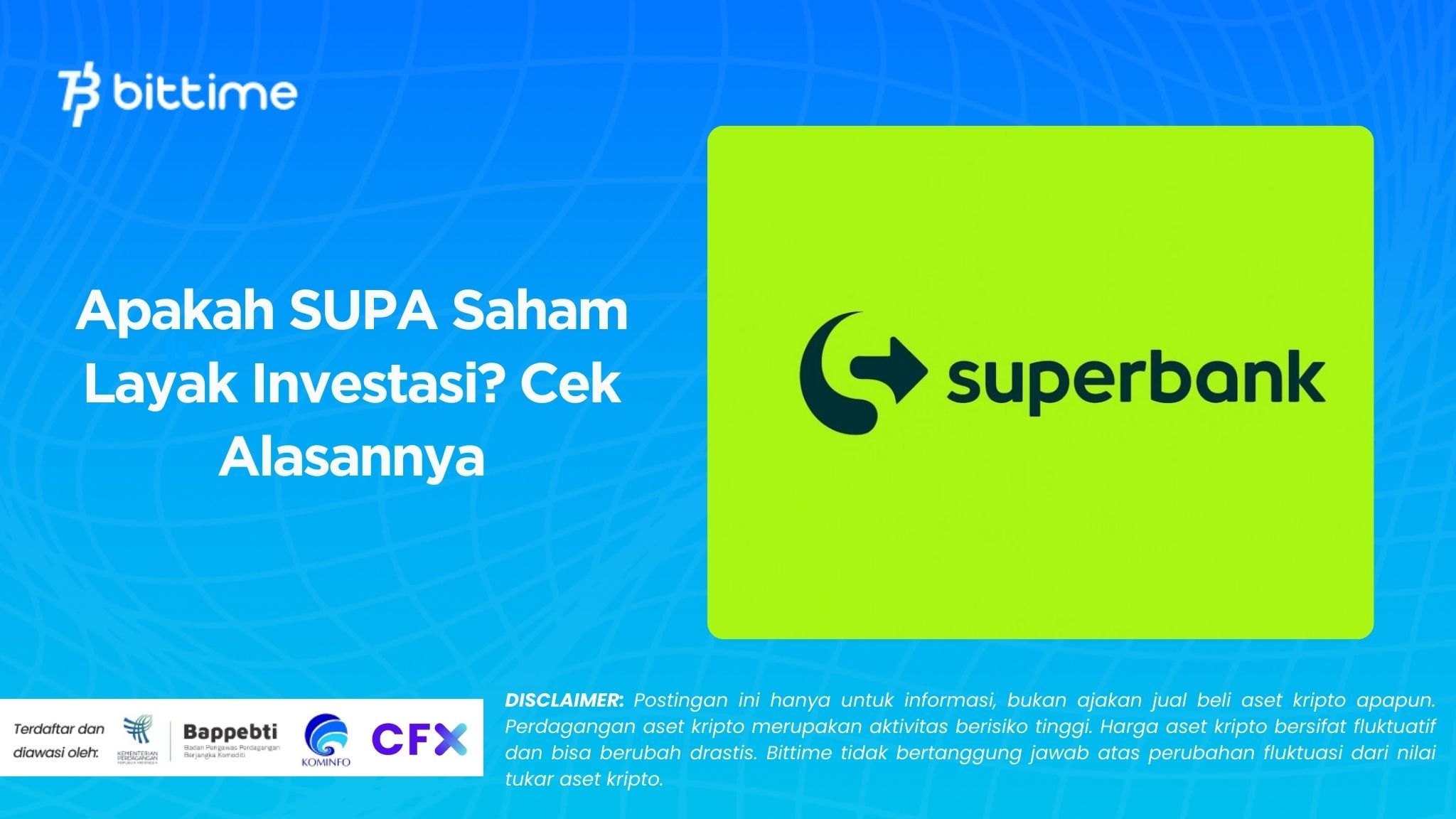 Apakah SUPA Saham Layak Investasi Cek Alasannya.