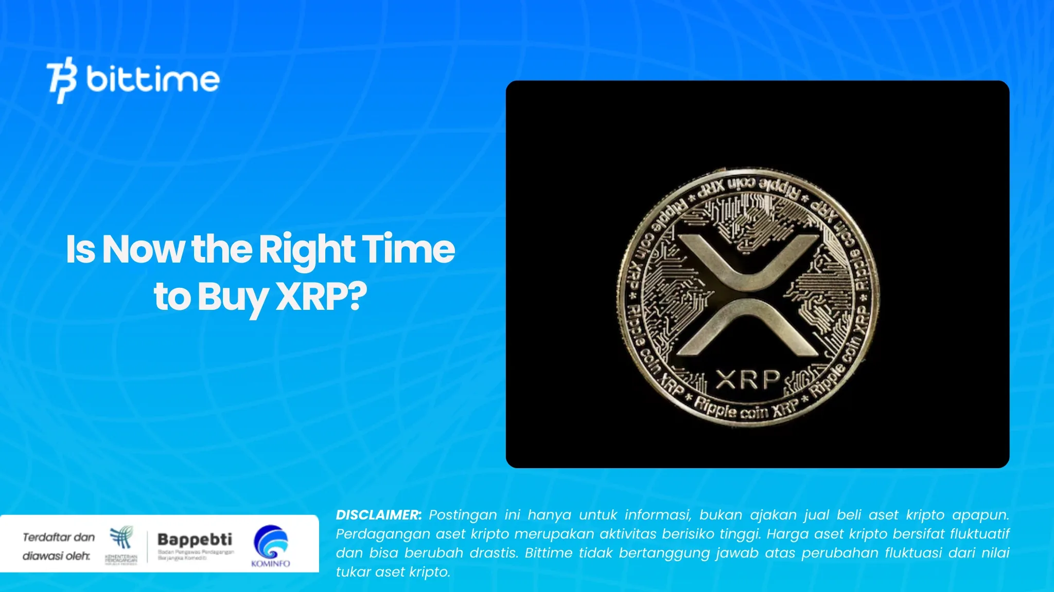 Apakah Sekarang Waktu yang Tepat Beli XRP (1).webp