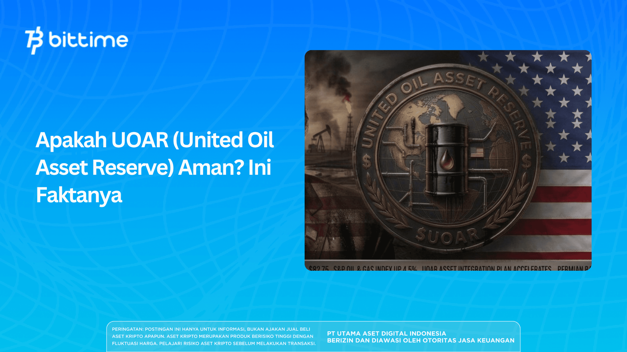 Apakah UOAR (United Oil Asset Reserve) Aman? Ini Faktanya
