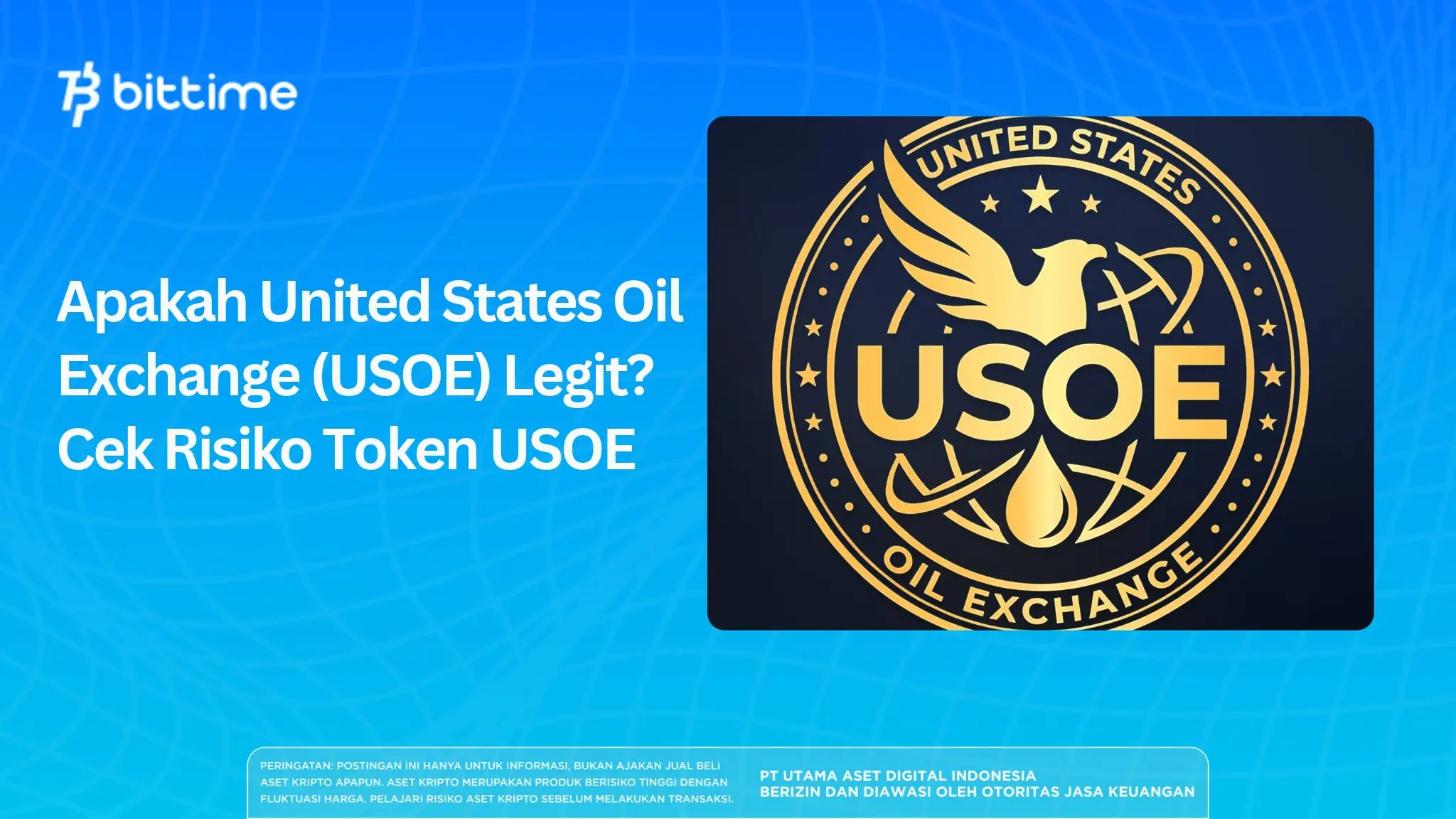 Apakah United States Oil Exchange (USOE) Legit? Cek Risiko Token USOE