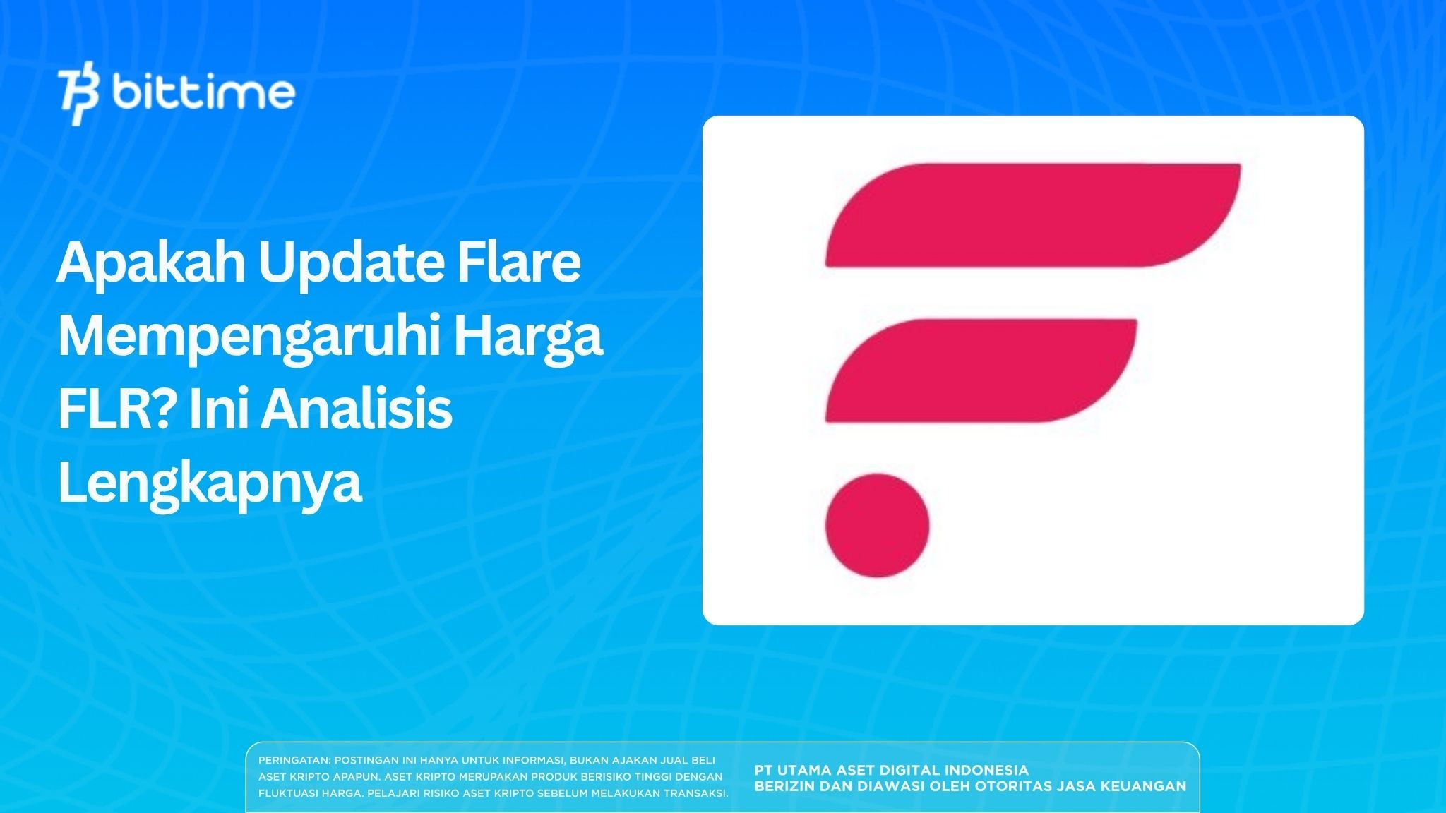 Apakah Update Flare Mempengaruhi Harga FLR? Analisis Lengkap Flare (FLR)
