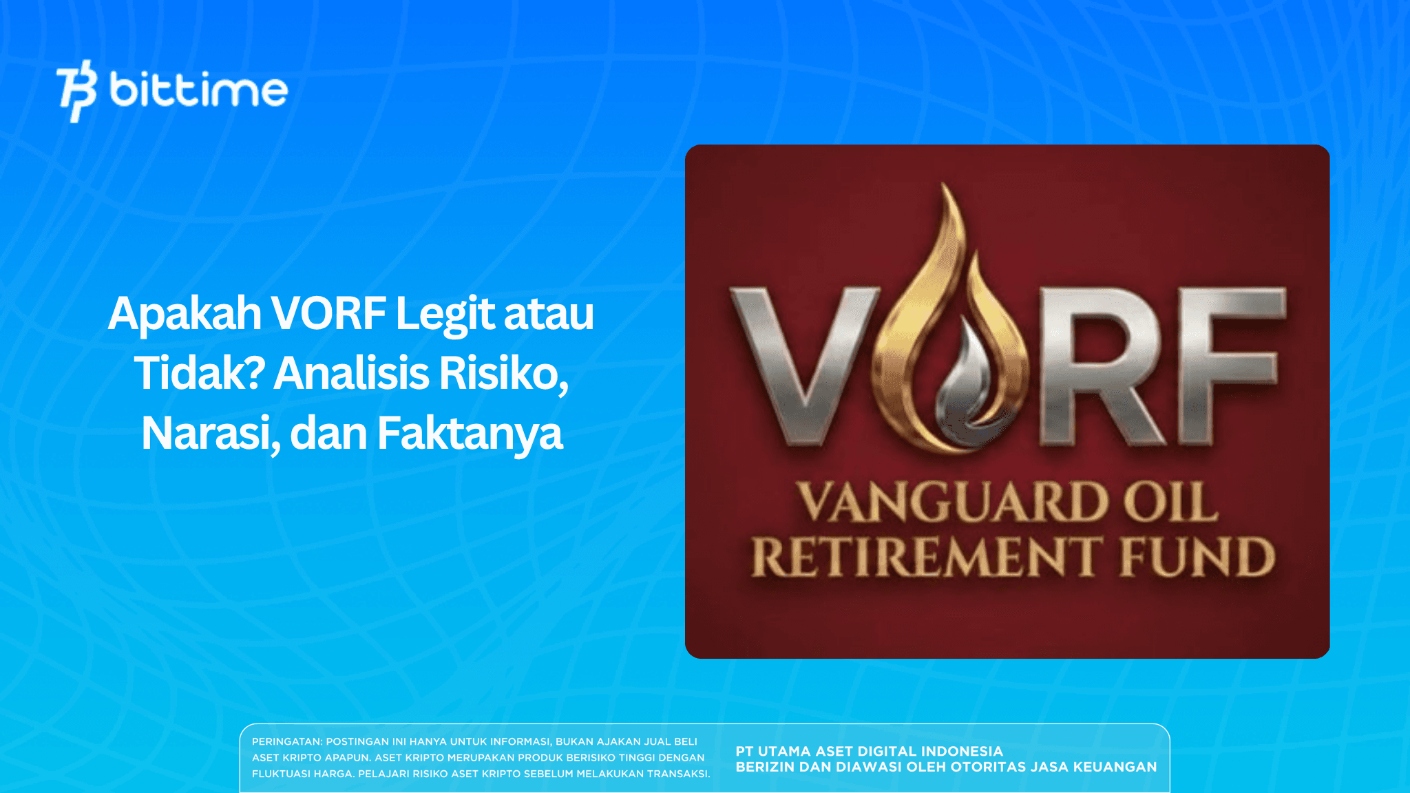 Apakah VORF Legit atau Tidak? Analisis Risiko, Narasi, dan Faktanya