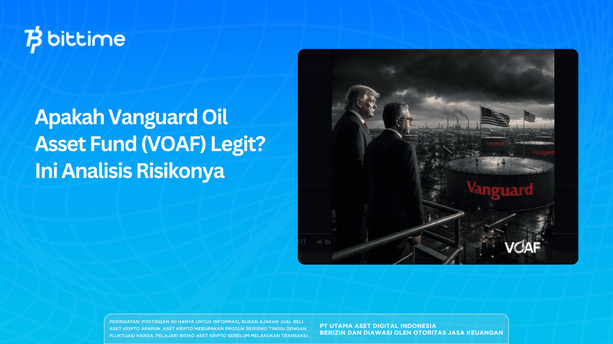 Apakah Vanguard Oil Asset Fund (VOAF) Legit? Ini Analisis Risikonya