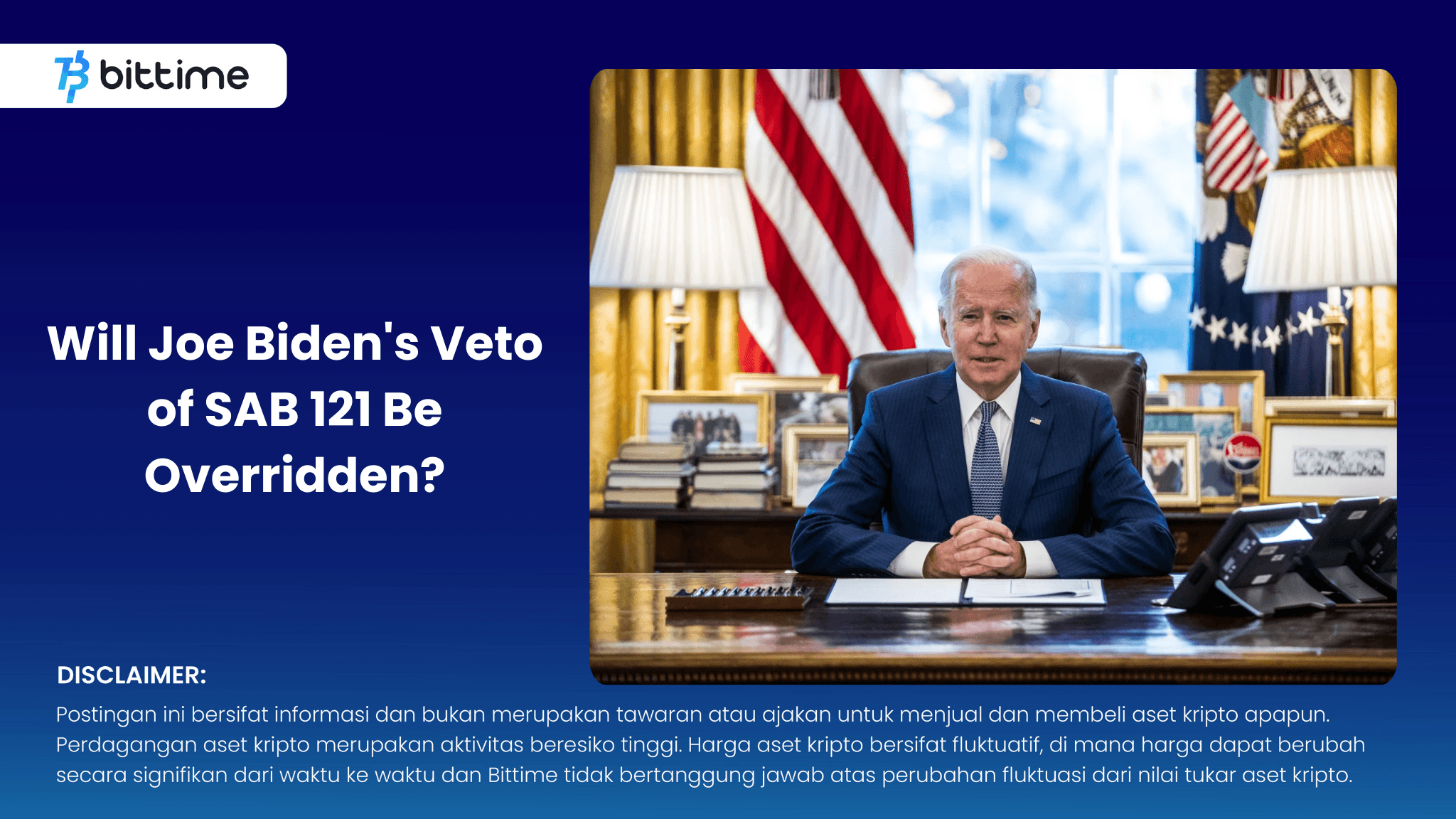 Apakah Veto Joe Biden atas SAB 121 Akan Dibatalkan (1).png