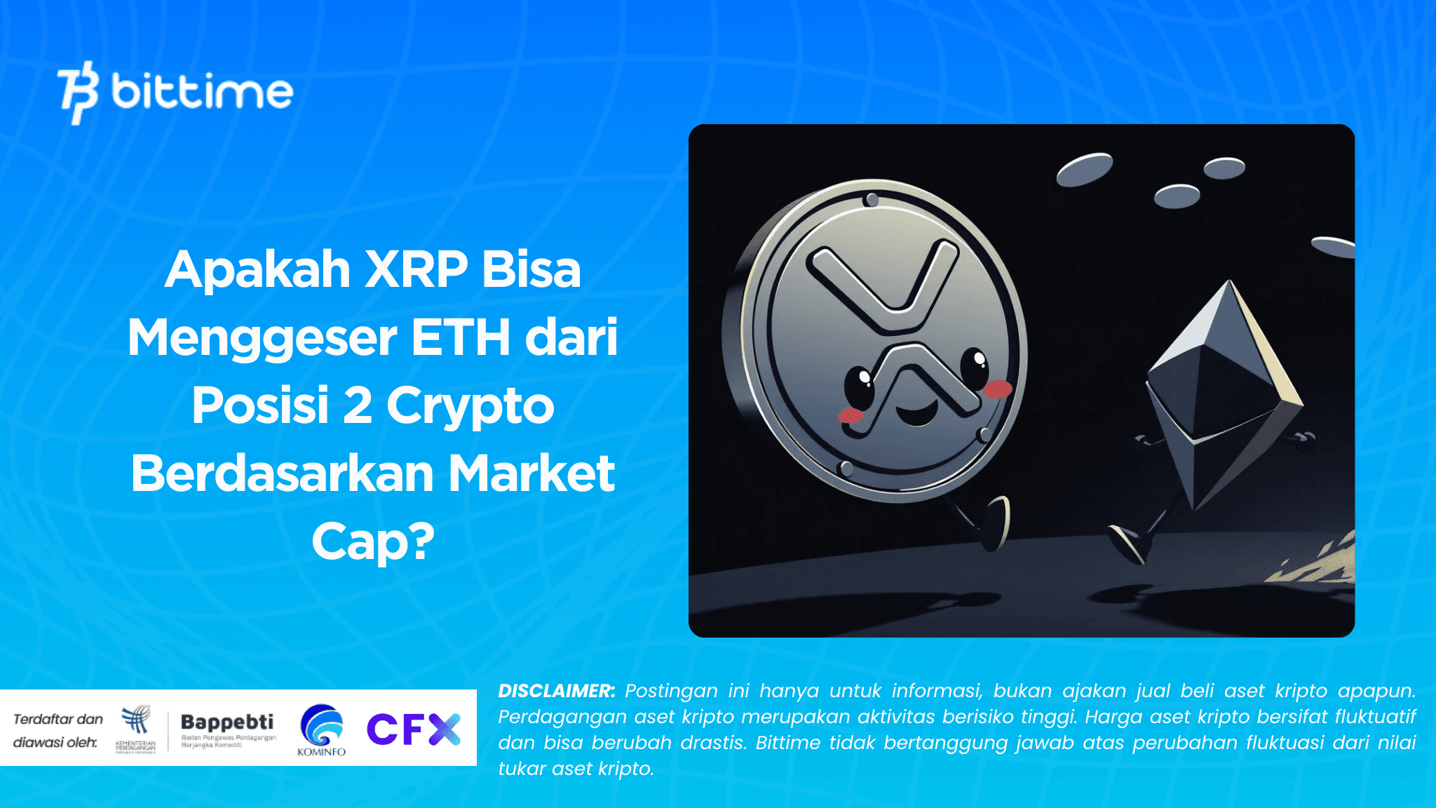 Apakah XRP Bisa Menggeser ETH dari Posisi 2 Crypto Berdasarkan Market Cap.png