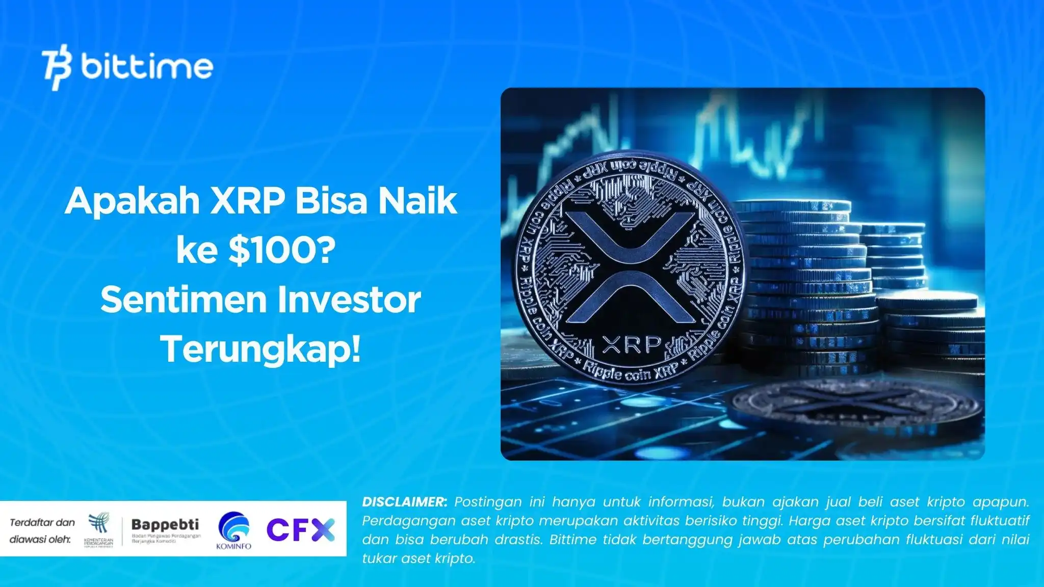 Apakah XRP Bisa Naik ke $100 Sentimen Investor Terungkap!.webp
