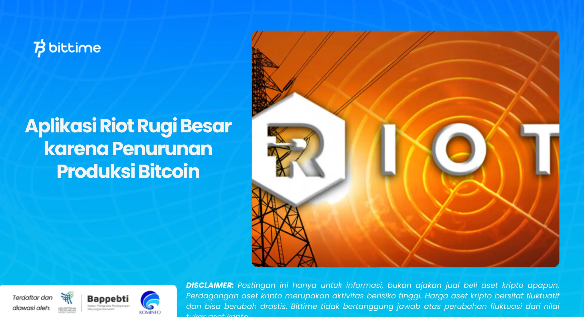 Aplikasi Riot Rugi Besar karena Penurunan Produksi Bitcoin