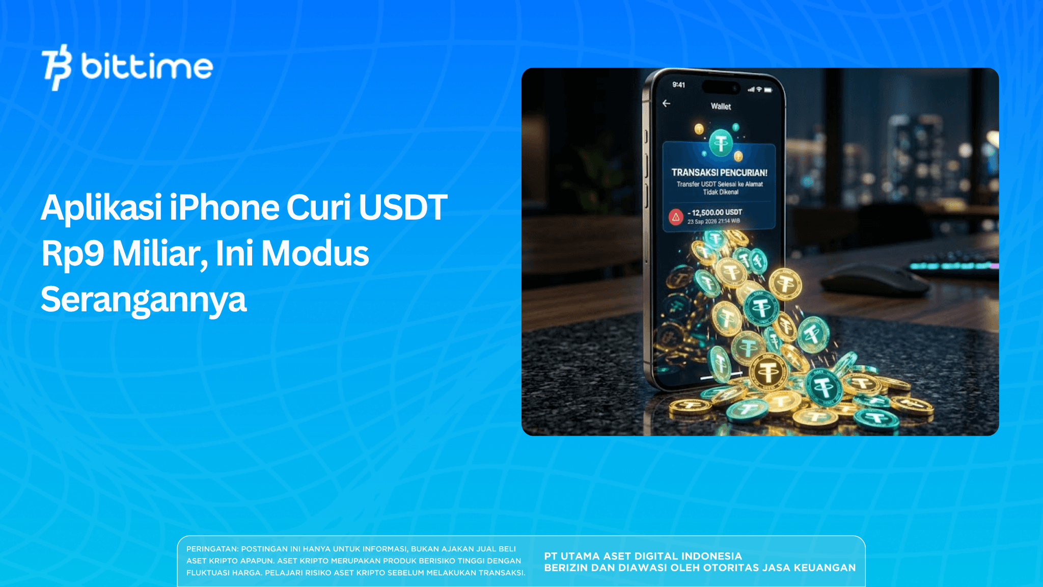iPhone App Steals USDT Worth IDR 9 Billion, Here's How It Attacks